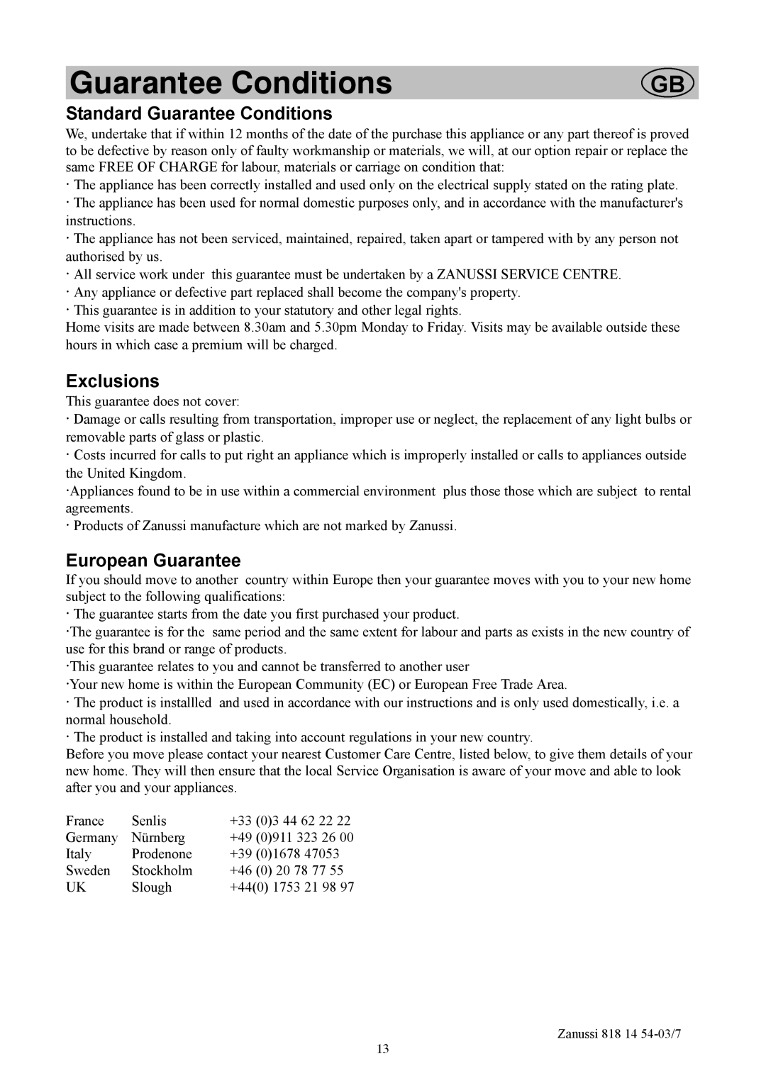 Zanussi ZCR135R manual Standard Guarantee Conditions, Exclusions, European Guarantee 