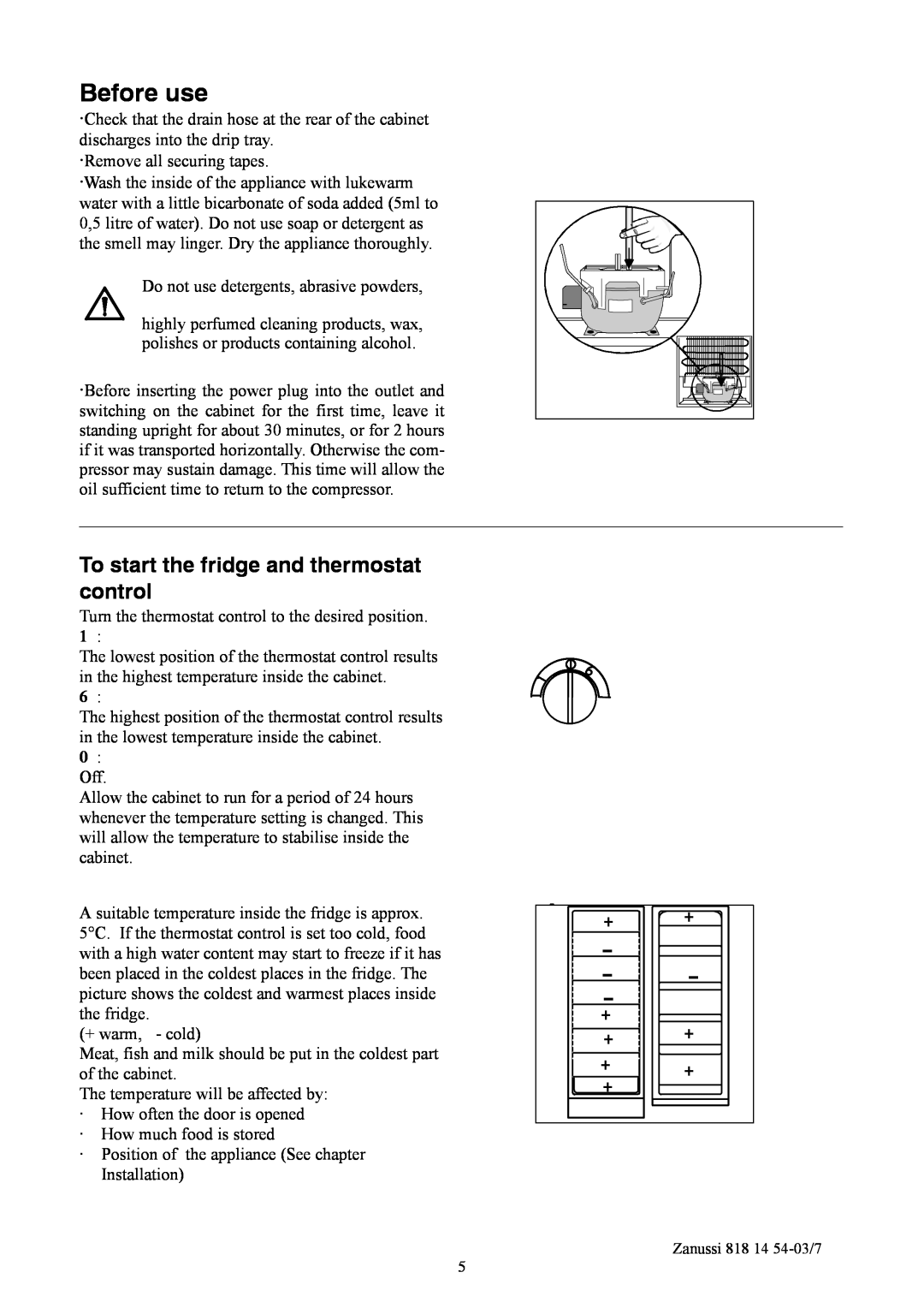 Zanussi ZCR135R manual Before use, To start the fridge and thermostat control 