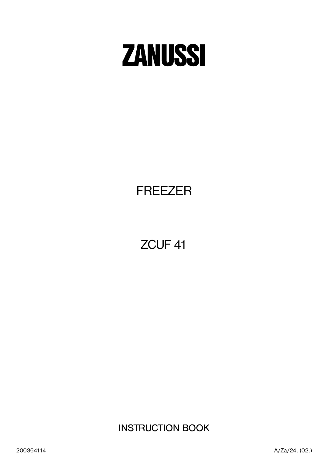 Zanussi ZCUF 41 manual Zanussi, Freezer Zcuf, Instruction Book 