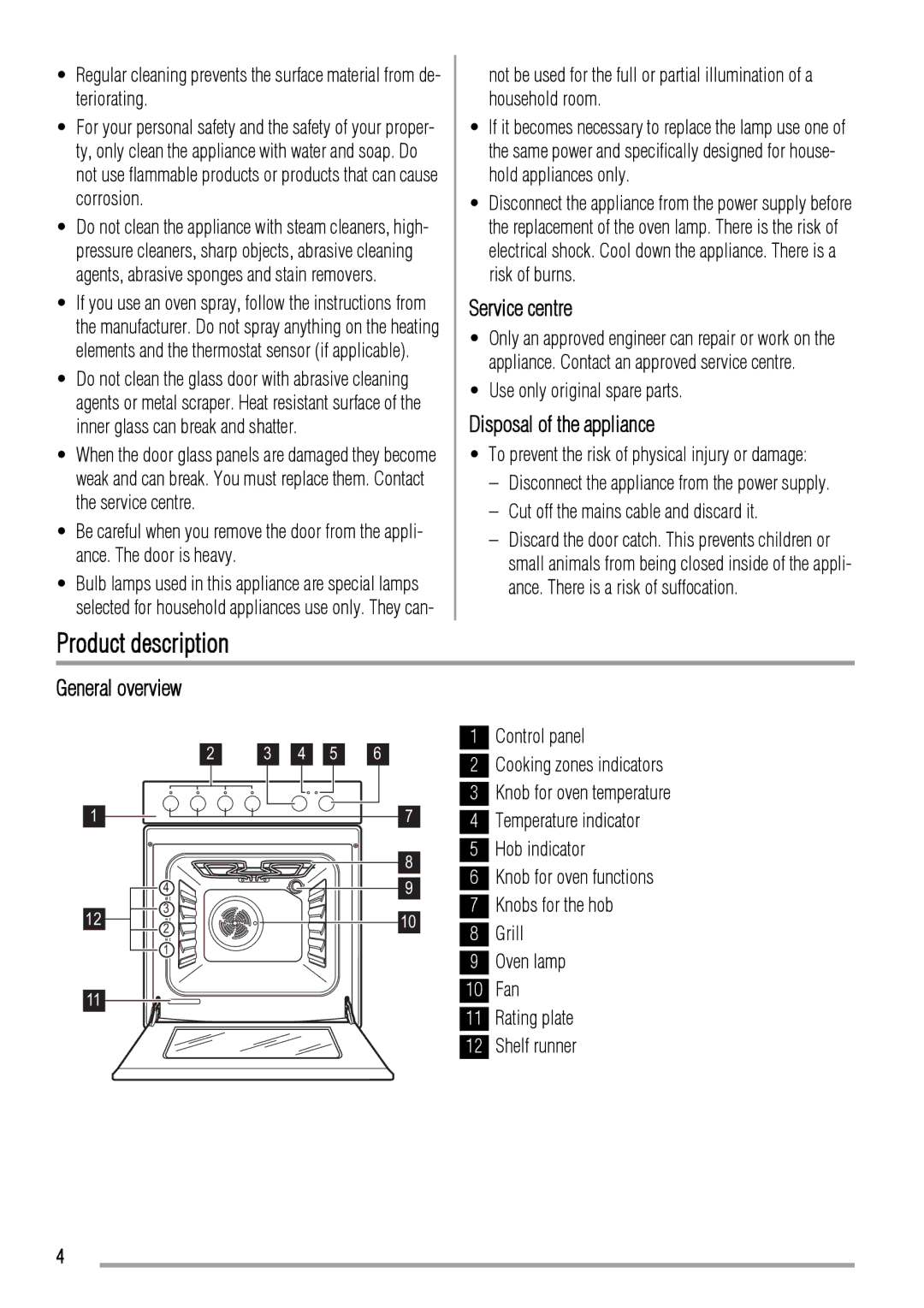 Zanussi ZCV560M user manual Product description, Service centre, Disposal of the appliance, General overview 