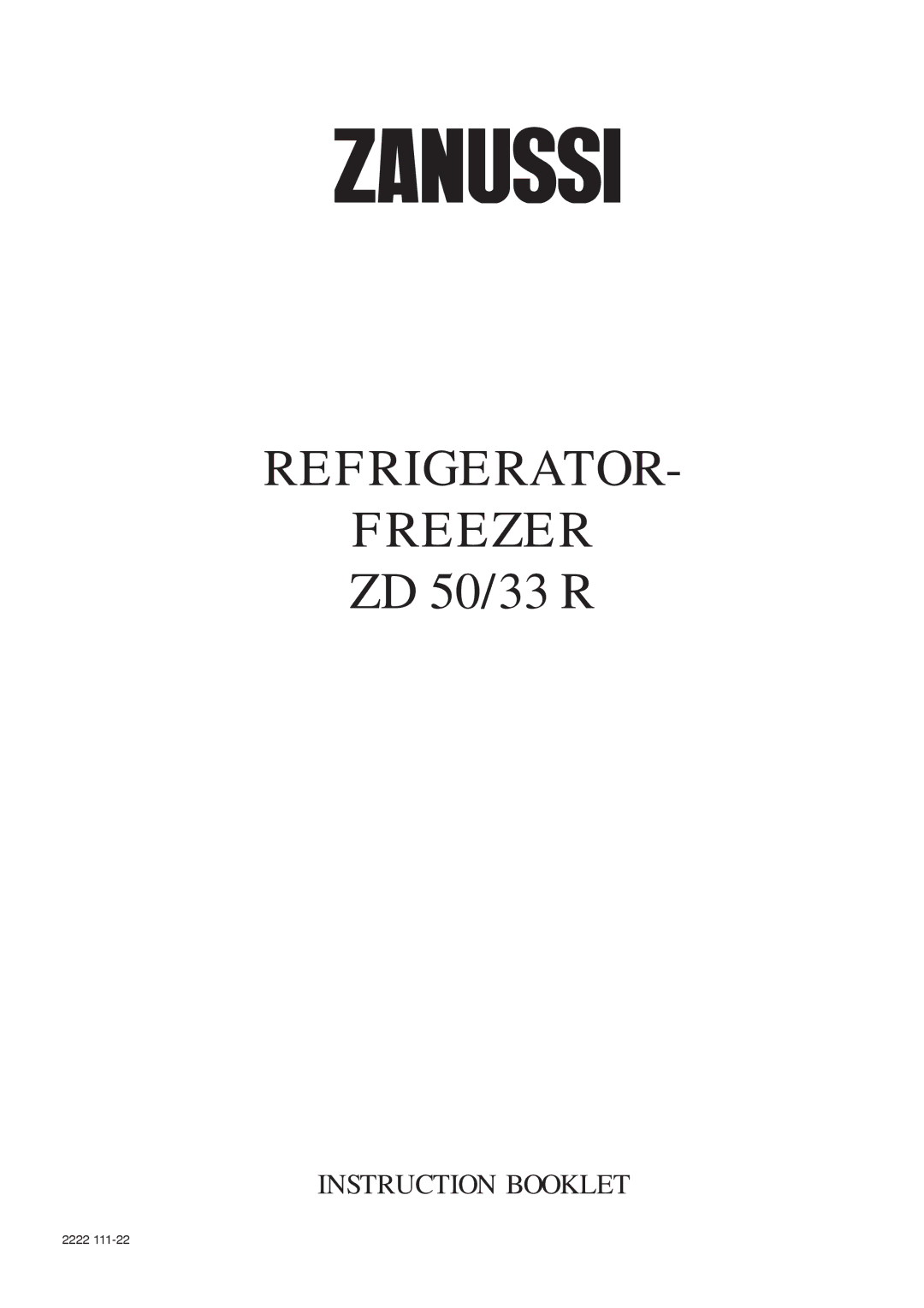 Zanussi ZD 50/33 R manual Refrigerator Freezer 