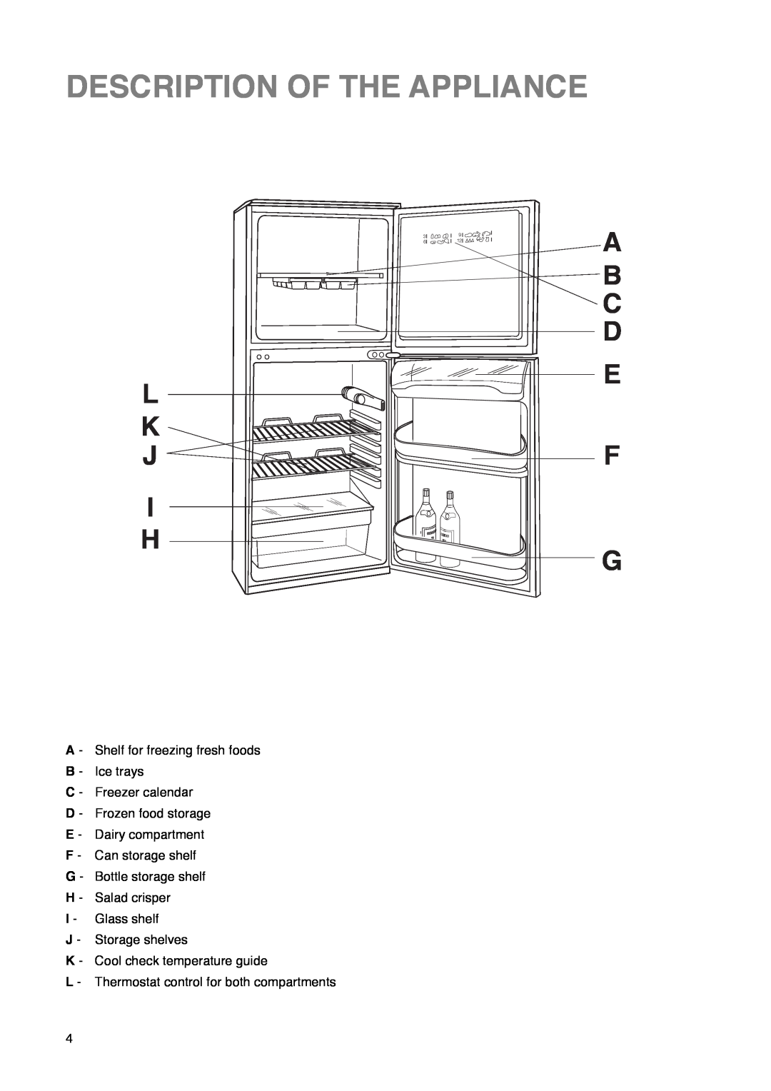 Zanussi ZD 50/33 R manual Description Of The Appliance, L K J I H, A B C D E F G 