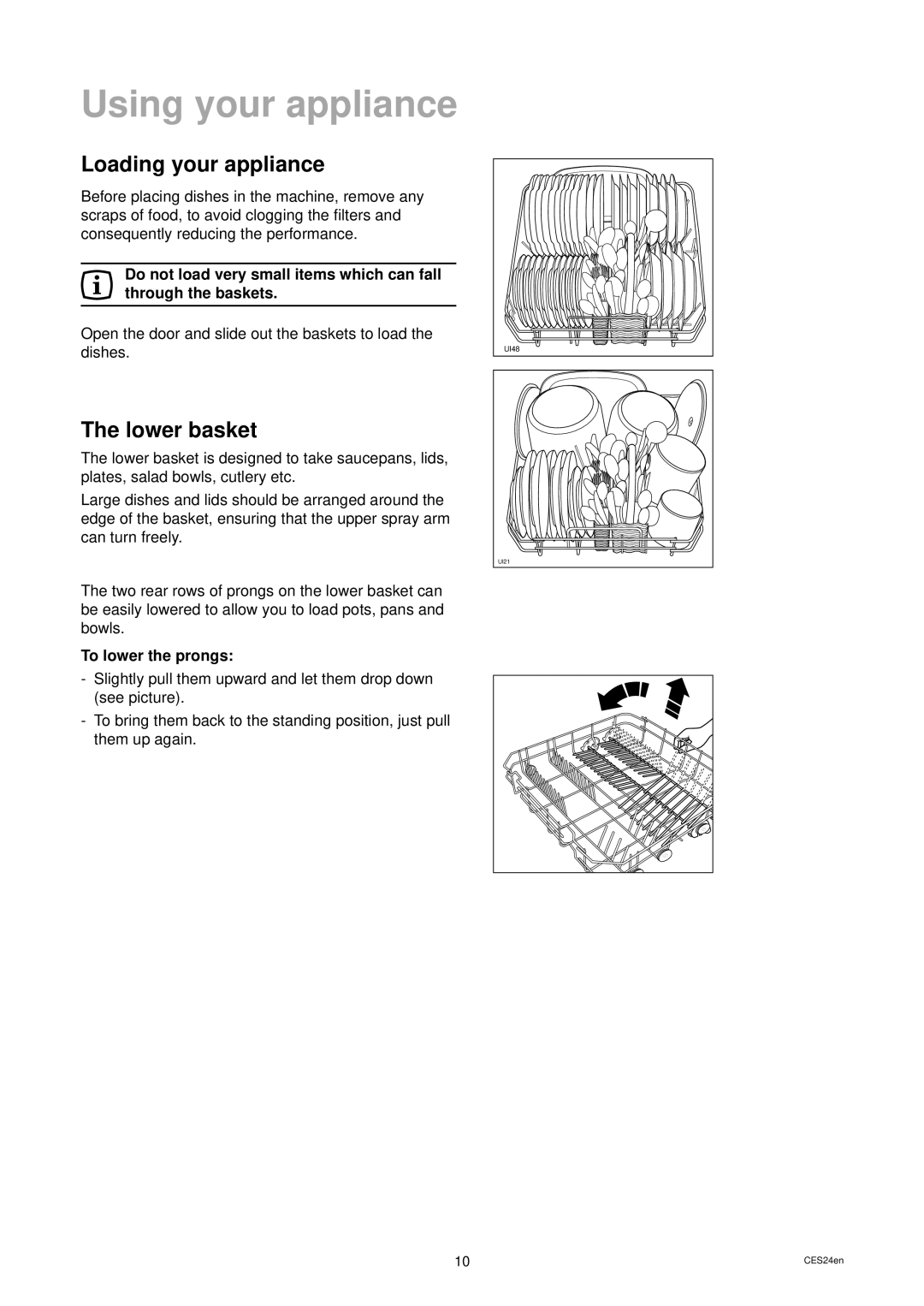 Zanussi ZD 699 ALU manual Using your appliance, Loading your appliance, Lower basket, To lower the prongs 