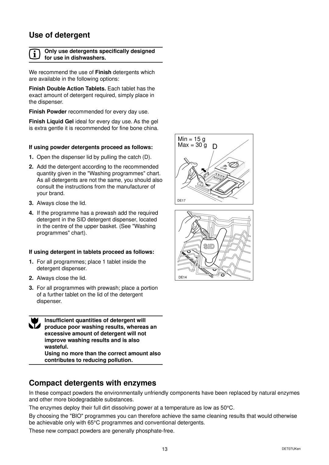 Zanussi ZD 699 ALU manual Use of detergent, Compact detergents with enzymes, Finish Powder 