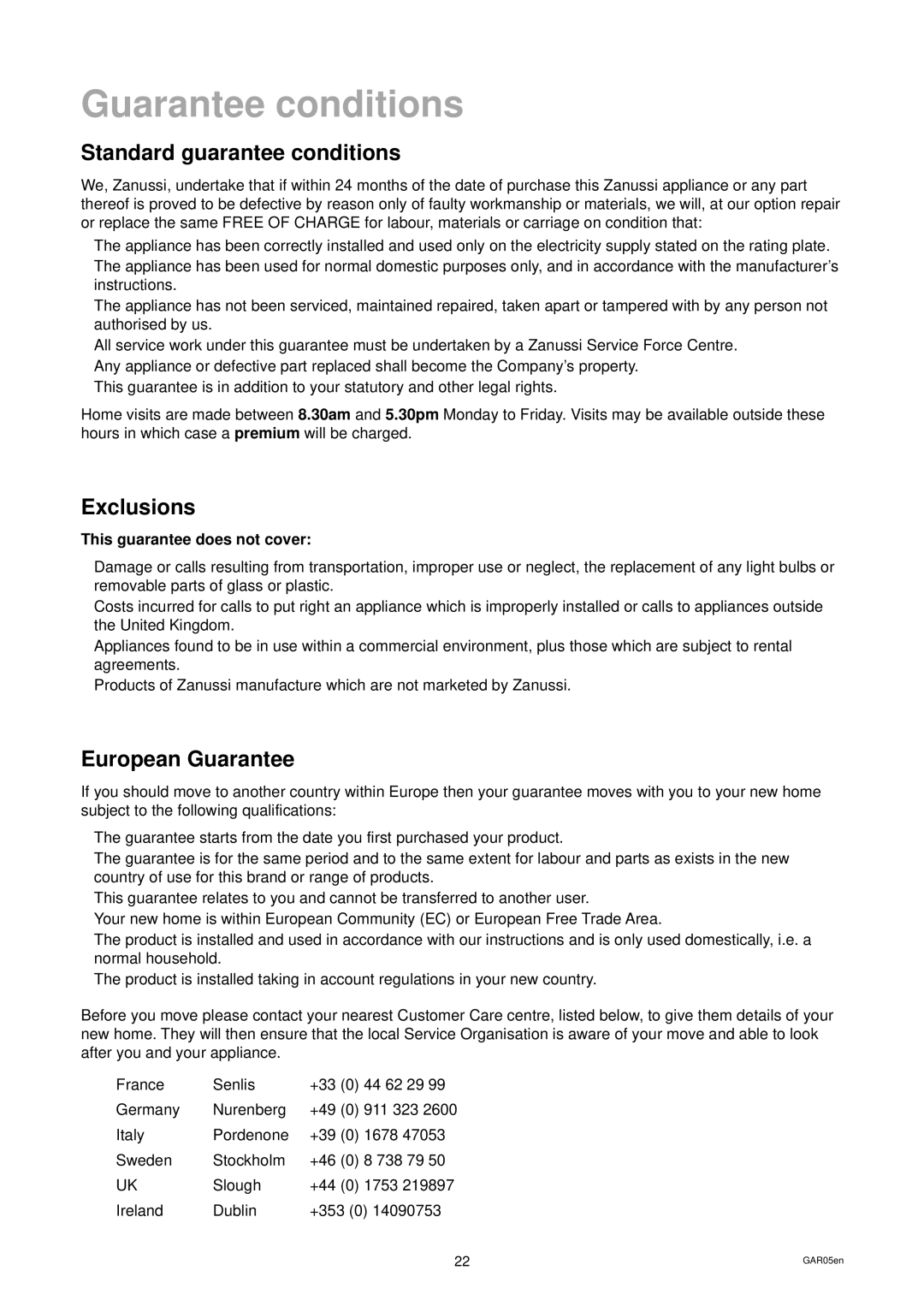 Zanussi ZD 699 ALU manual Guarantee conditions, Standard guarantee conditions, Exclusions, European Guarantee 