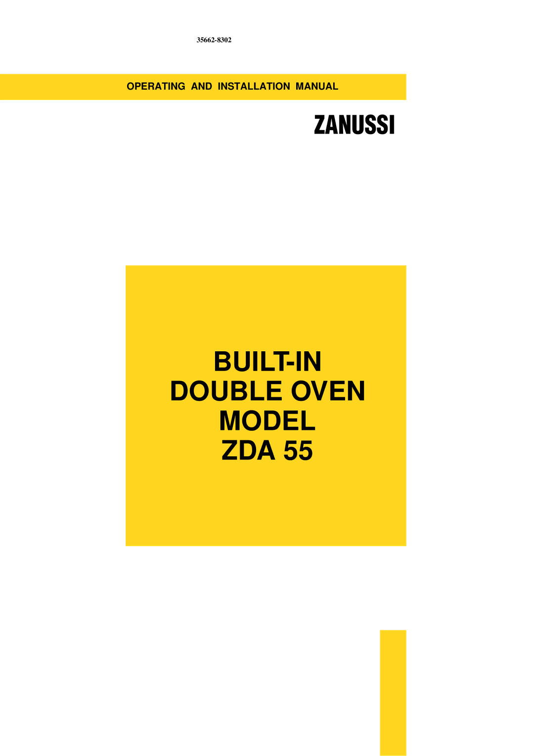 Zanussi ZDA 55 installation manual BUILT-IN Double Oven Model 