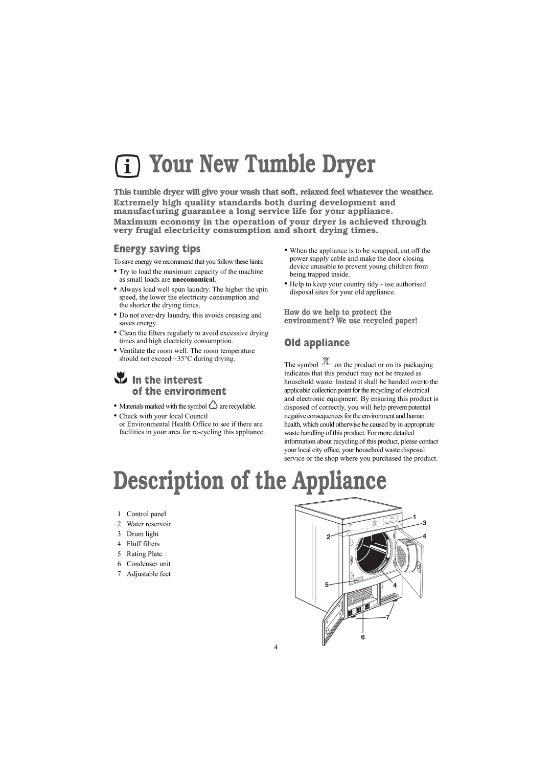 Zanussi ZDB 5377 W manual Your New Tumble Dryer, Description of the Appliance, Energy saving tips, Interest Environment 