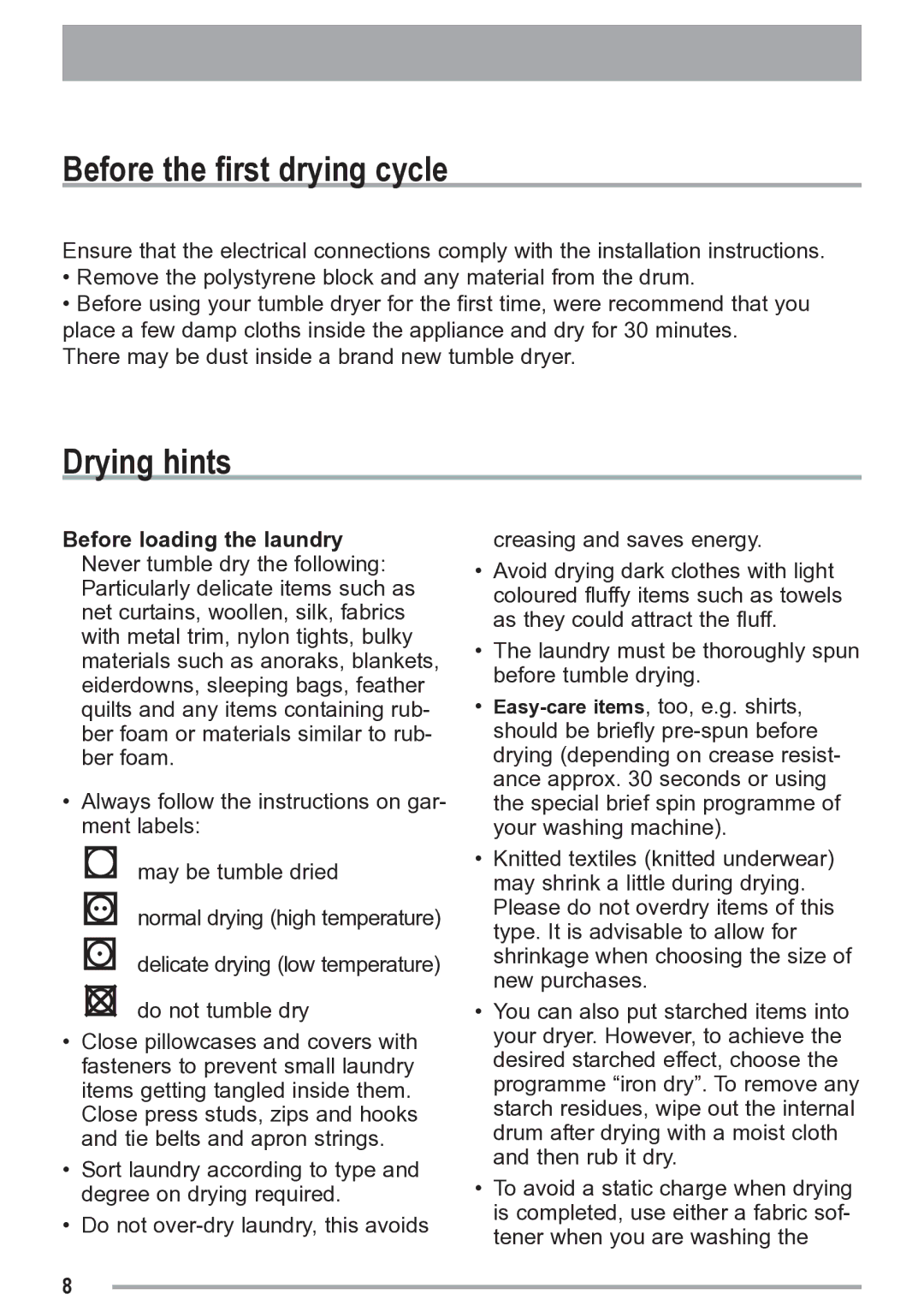 Zanussi ZDC 47100 S user manual Before the first drying cycle, Drying hints 