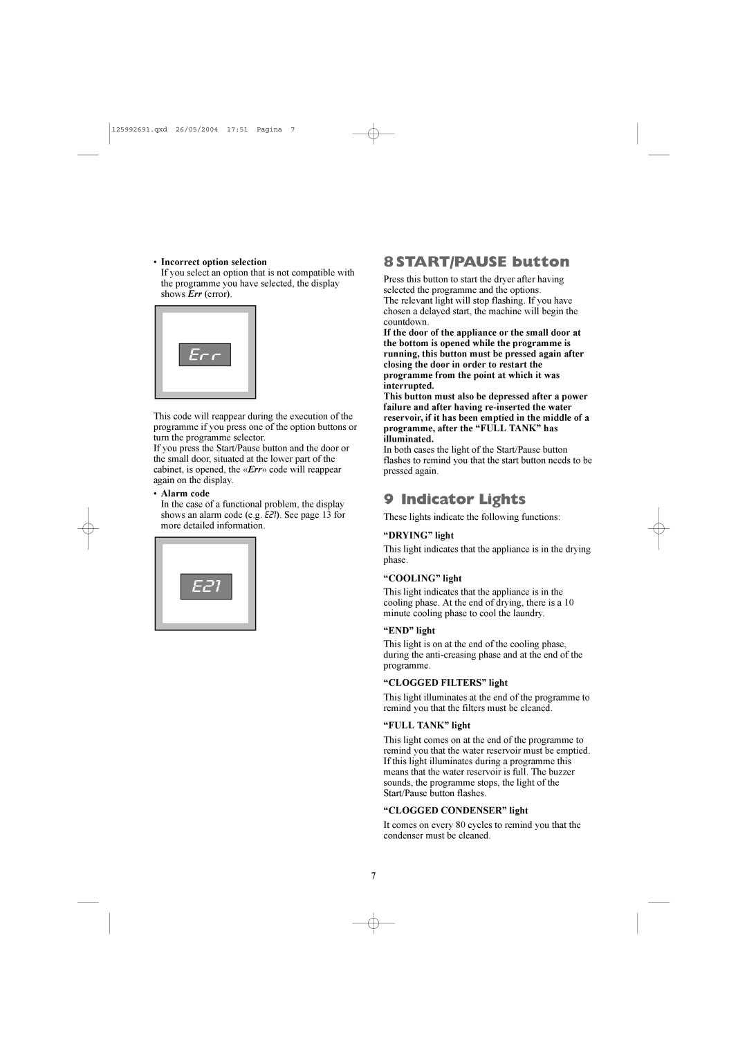 Zanussi ZDC 5350 W manual 8START/PAUSE button, Indicator Lights 