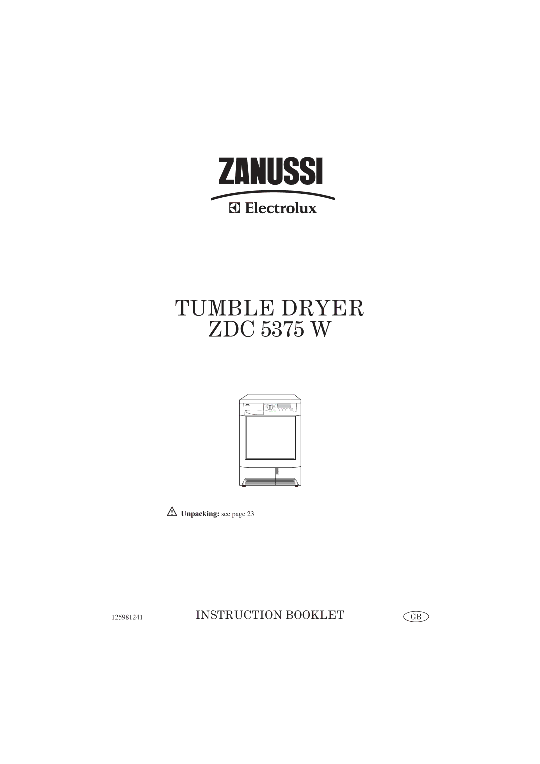 Zanussi ZDC 5375 W manual Unpacking see 