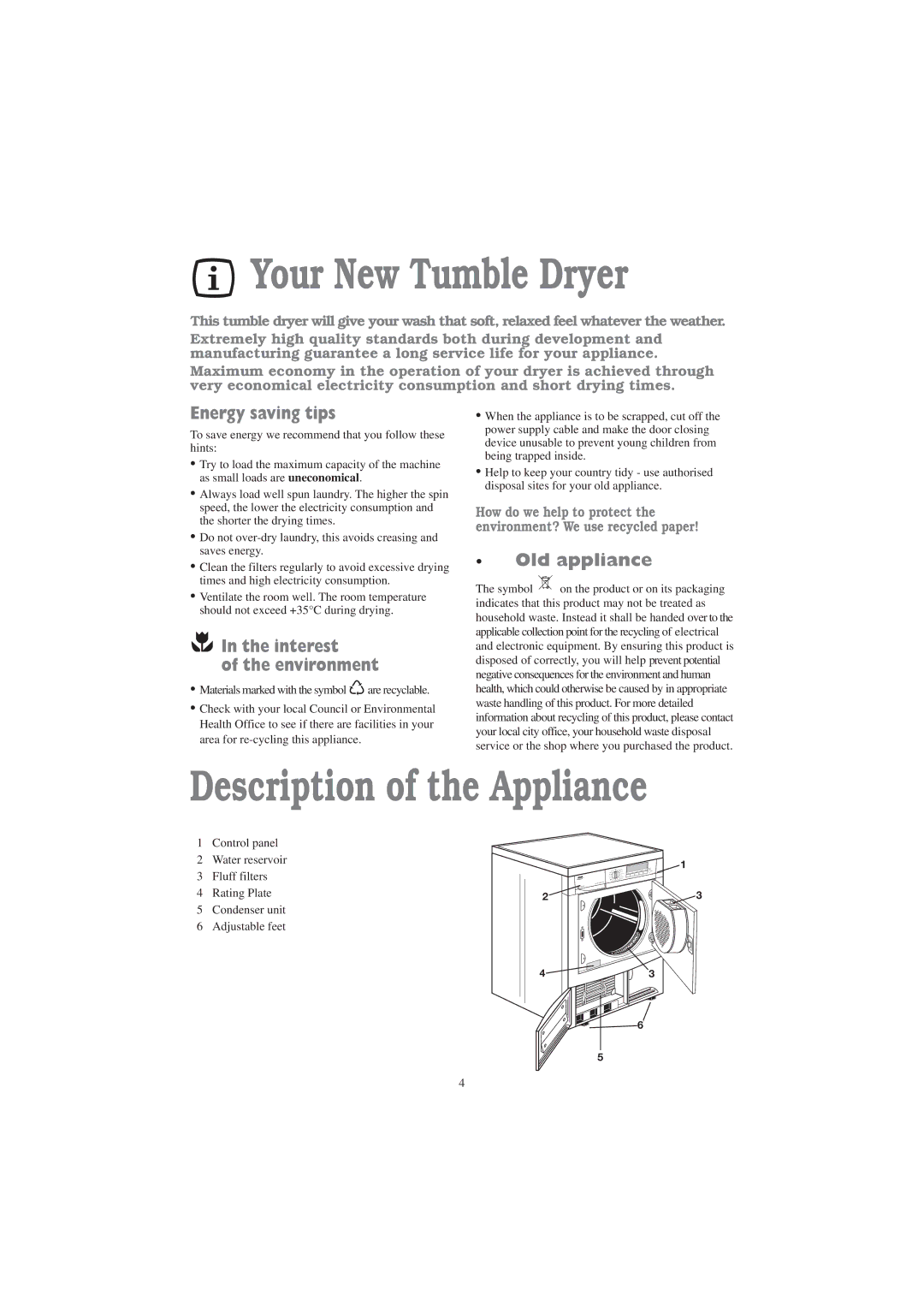 Zanussi ZDC 5375 W manual Your New Tumble Dryer, Description of the Appliance, Energy saving tips, Interest Environment 