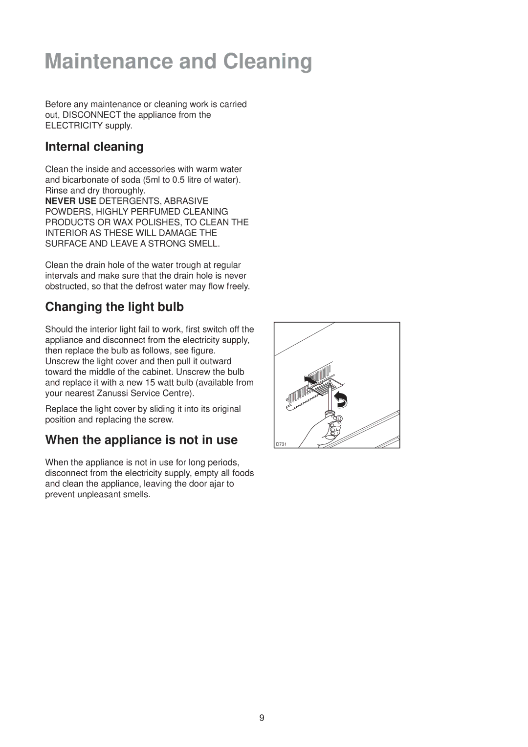 Zanussi ZI 7165 Maintenance and Cleaning, Internal cleaning, Changing the light bulb, When the appliance is not in use 