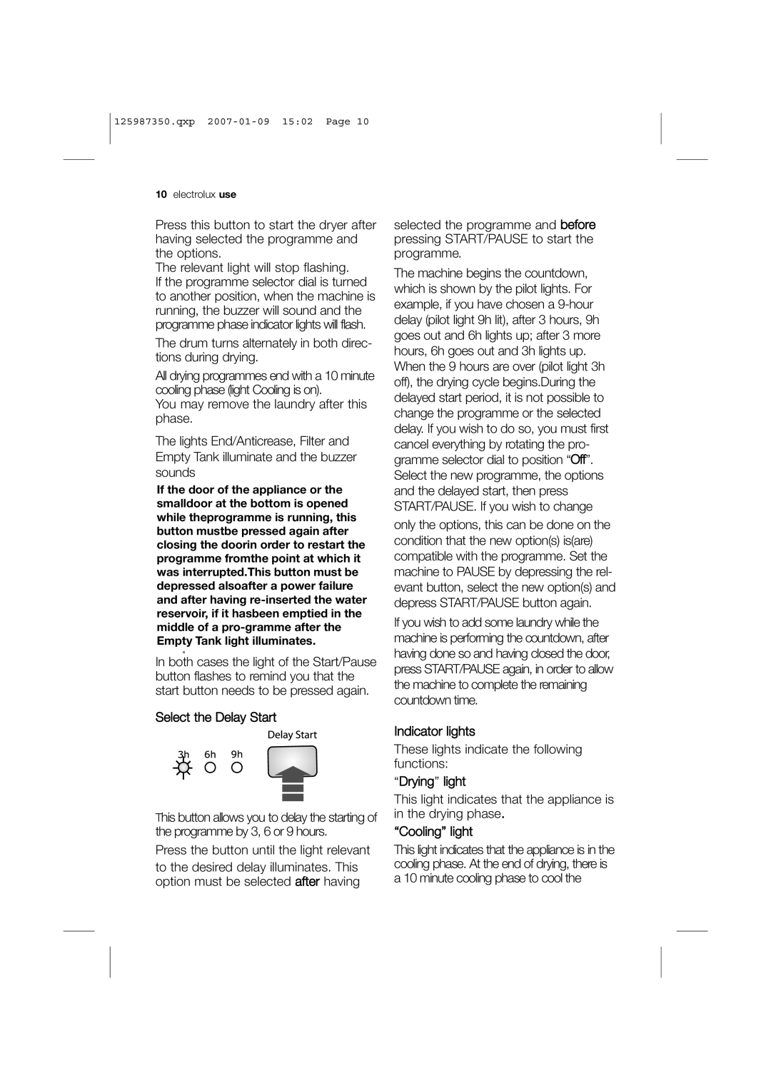 Zanussi ZDC 67550W user manual Drum turns alternately in both direc- tions during drying 