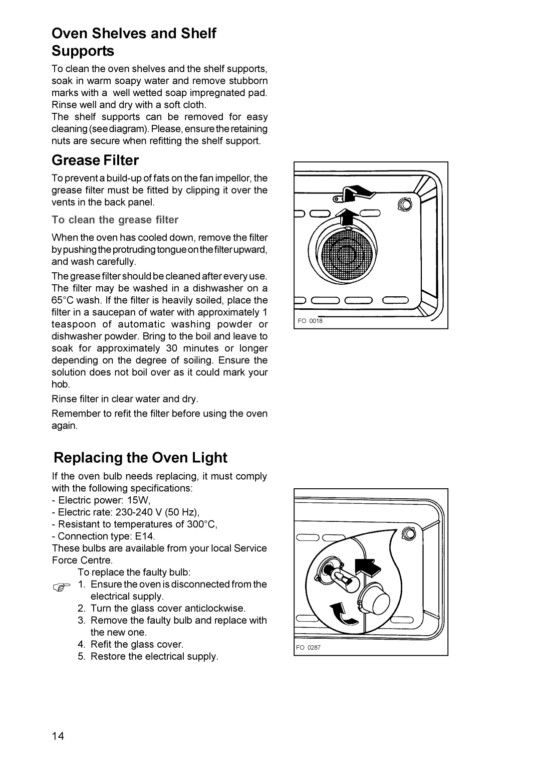 Zanussi ZDC 888 manual Oven Shelves and Shelf Supports, Grease Filter, Replacing the Oven Light 