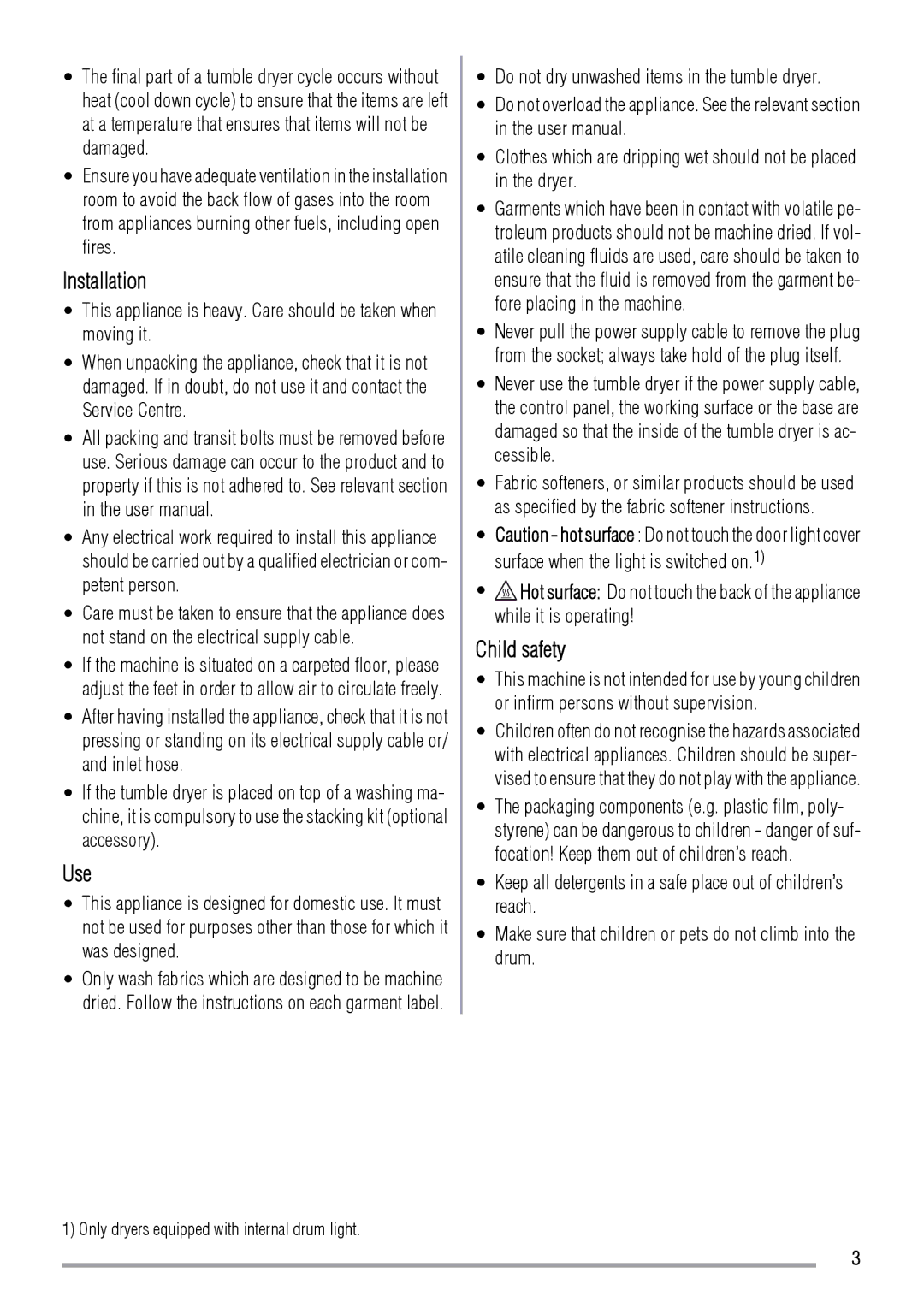 Zanussi ZDE 47100W user manual Installation, Use, Child safety 