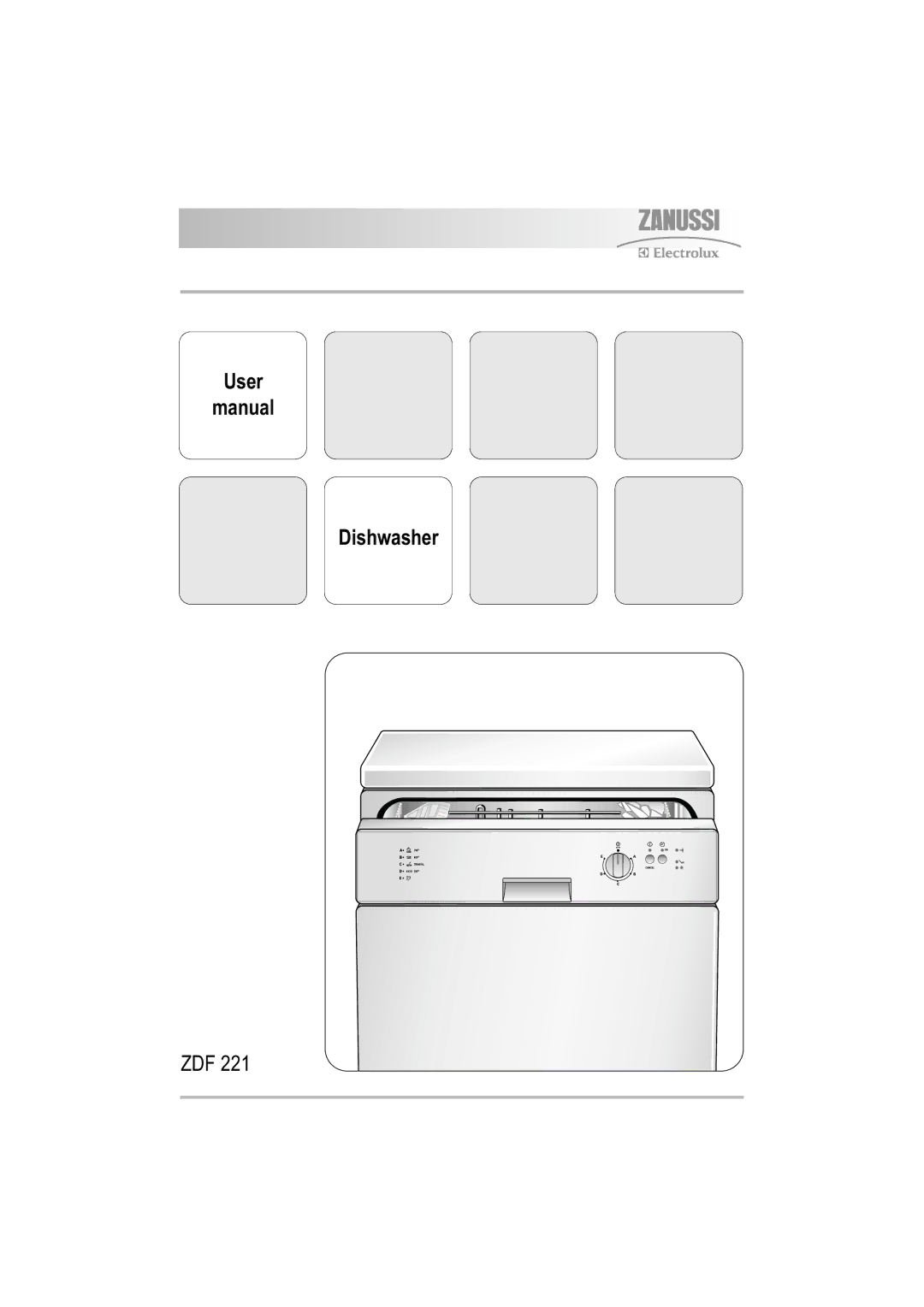 Zanussi ZDF 221 user manual User Manual Dishwasher 