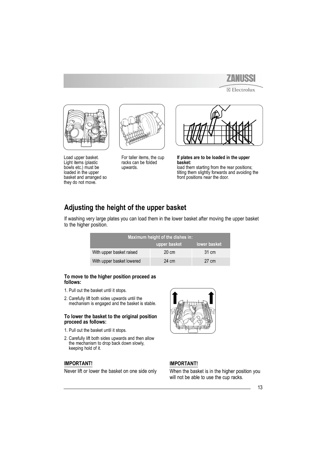 Zanussi ZDF 221 user manual Adjusting the height of the upper basket, To move to the higher position proceed as follows 