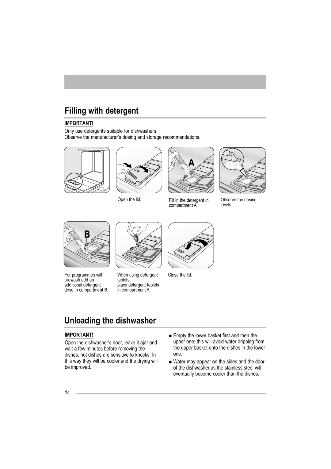 Zanussi ZDF 221 user manual Filling with detergent, Unloading the dishwasher 