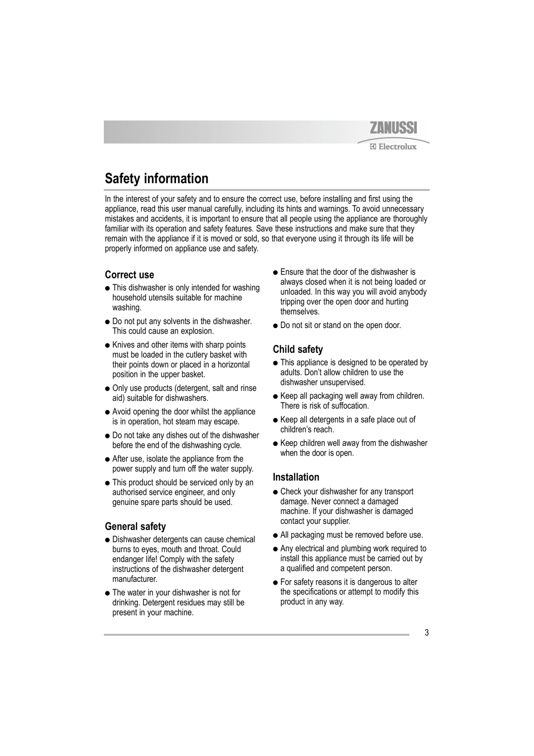 Zanussi ZDF 221 user manual Safety information, Correct use, General safety, Child safety, Installation 