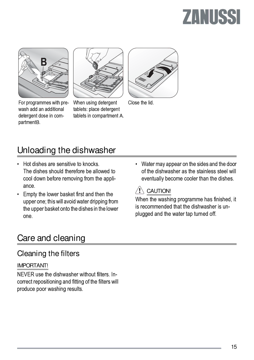 Zanussi ZDF 222 manual Unloading the dishwasher, Care and cleaning, Cleaning the filters 