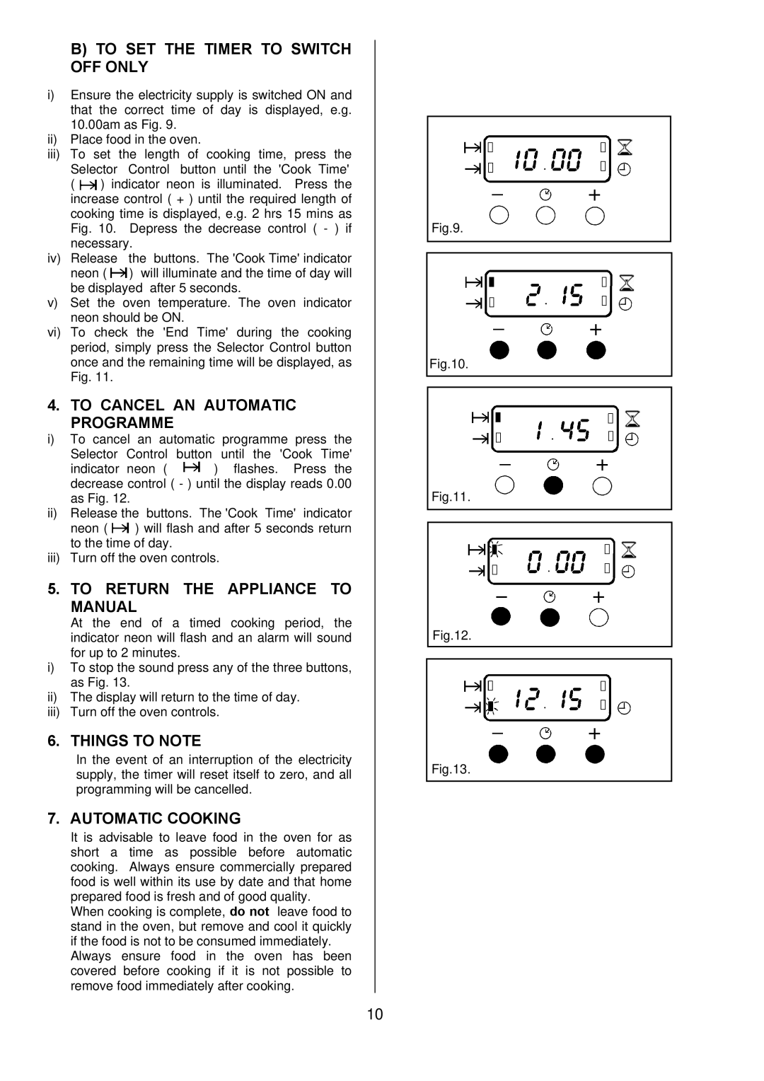 Zanussi ZDF 290 To SET the Timer to Switch OFF only, To Cancel AN Automatic Programme, To Return the Appliance to Manual 