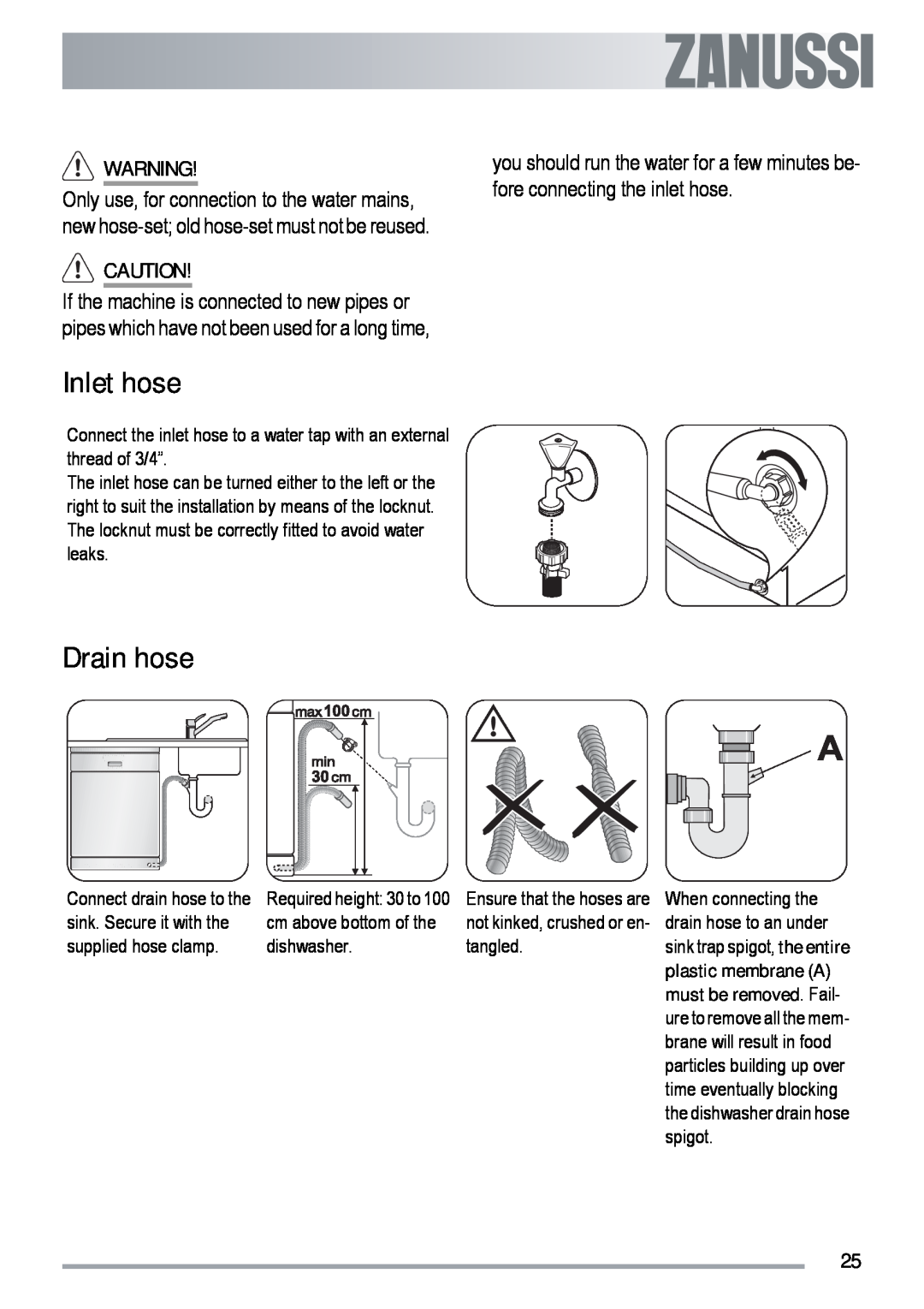 Zanussi ZDF 312 user manual Inlet hose, Drain hose, Connect the inlet hose to a water tap with an external thread of 3/4” 