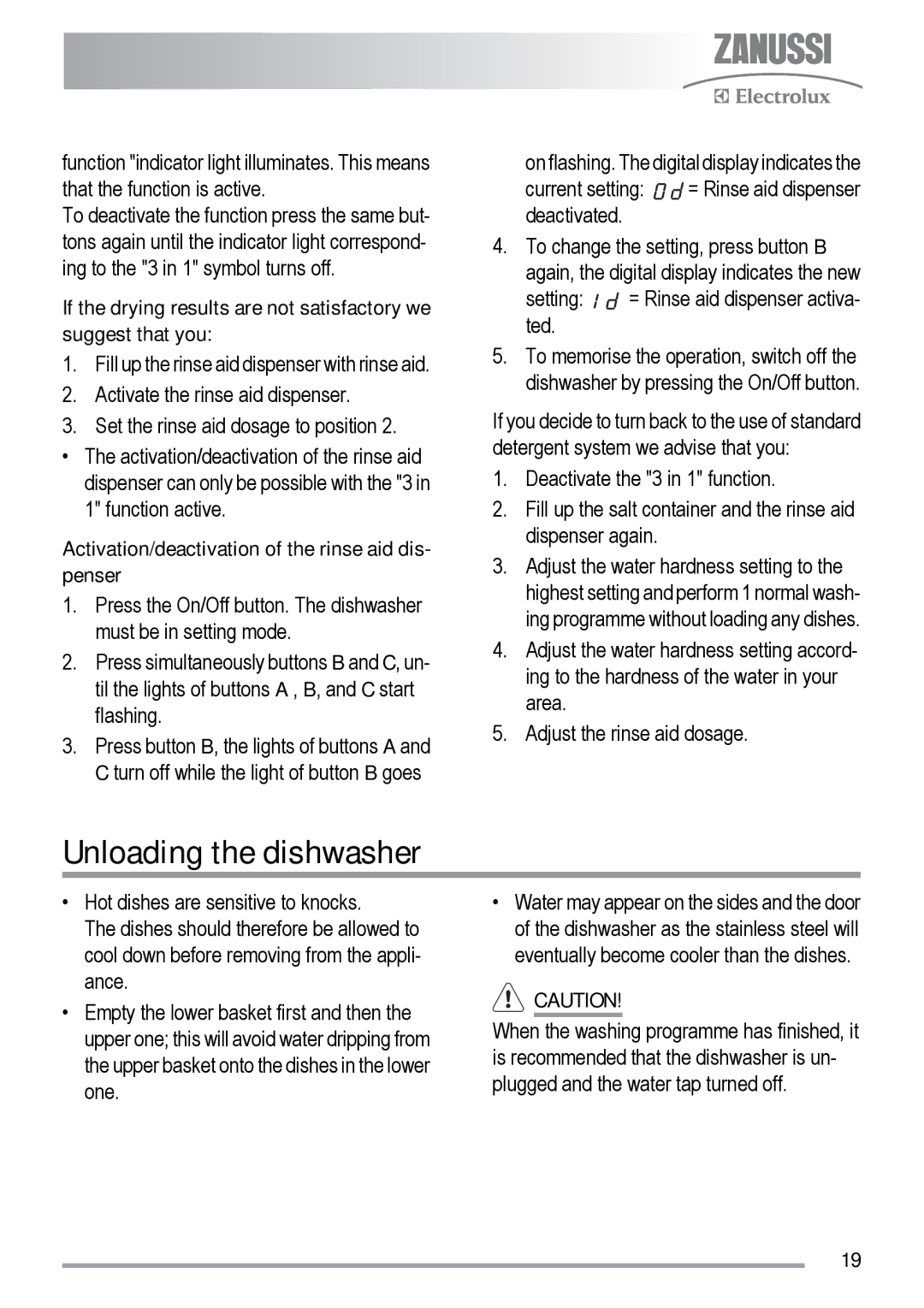 Zanussi ZDF 511 manual Unloading the dishwasher, Activation/deactivation of the rinse aid dis- penser 