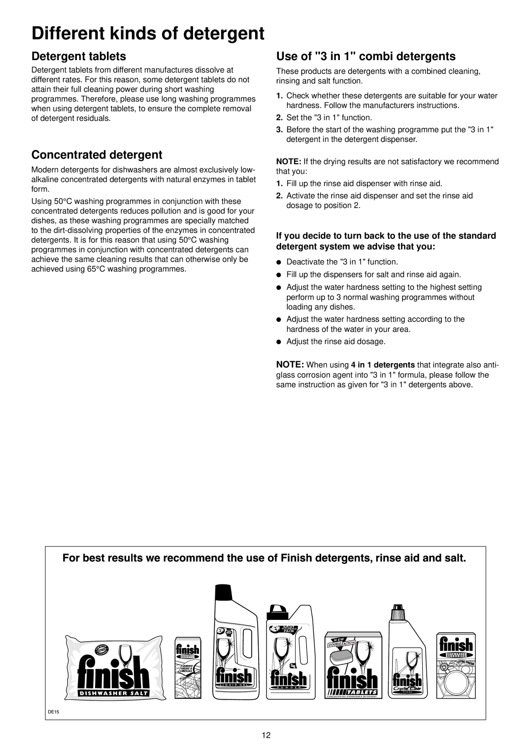 Zanussi ZDF 601 Different kinds of detergent, Detergent tablets, Use of 3 in 1 combi detergents, Concentrated detergent 