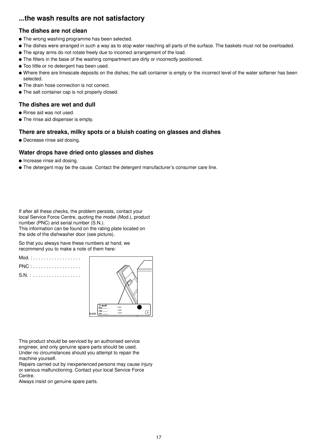 Zanussi ZDF 601 manual Wash results are not satisfactory, Dishes are not clean, Dishes are wet and dull 