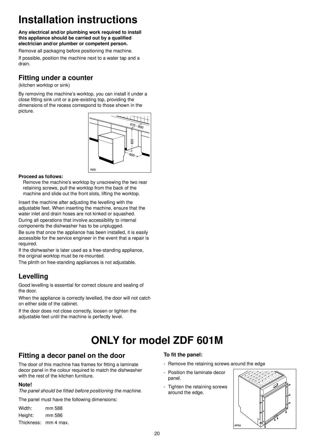 Zanussi manual Installation instructions, ONLY for model ZDF 601M, Fitting under a counter, Levelling, To fit the panel 