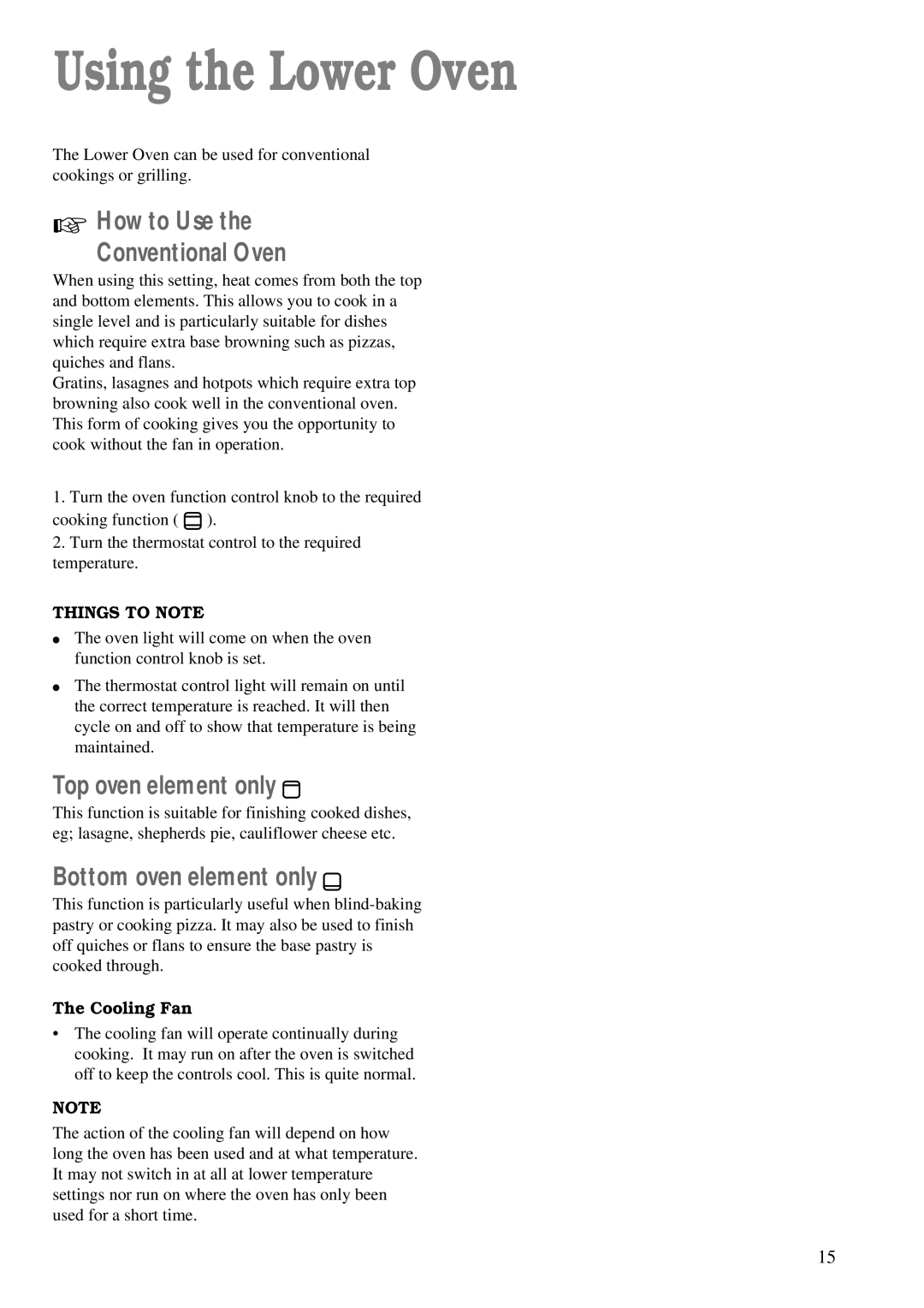 Zanussi ZDF 866 manual Using the Lower Oven, How to Use Conventional Oven, Top oven element only, Bottom oven element only 