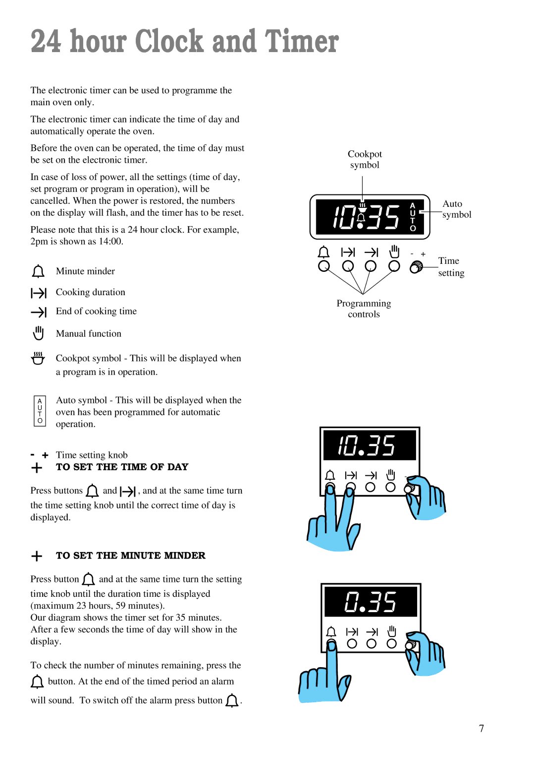 Zanussi ZDF 866 manual Hour Clock and Timer, To SET the Time of DAY, To SET the Minute Minder 