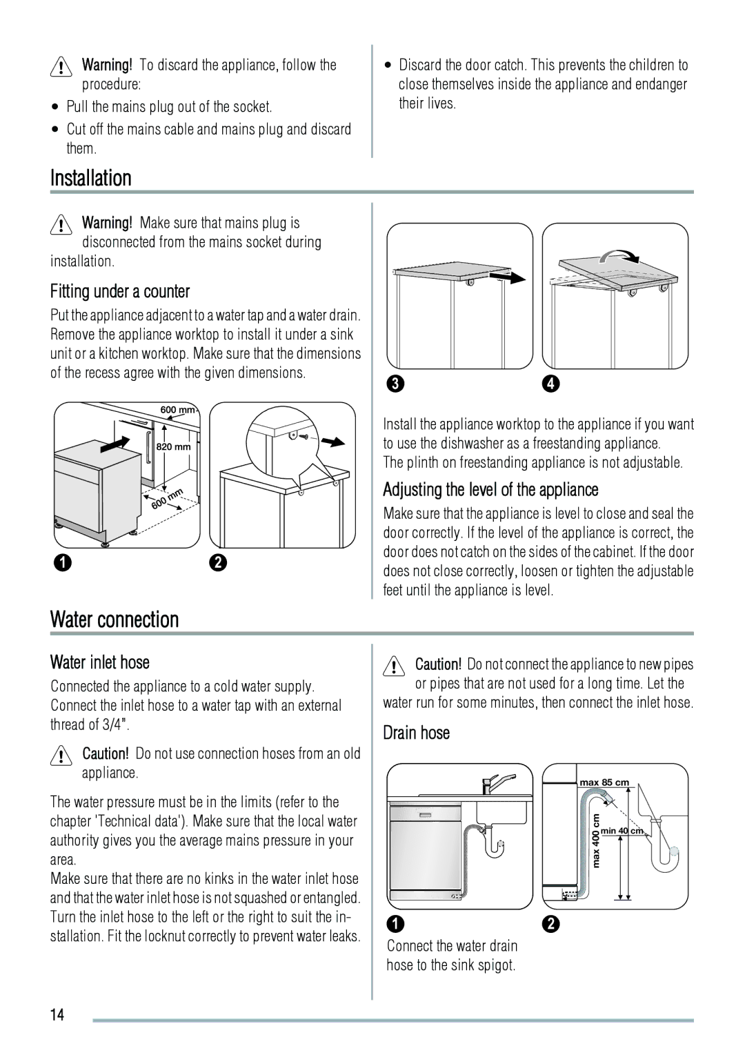 Zanussi ZDF2020, 156985811-00-082009 user manual Installation, Water connection 