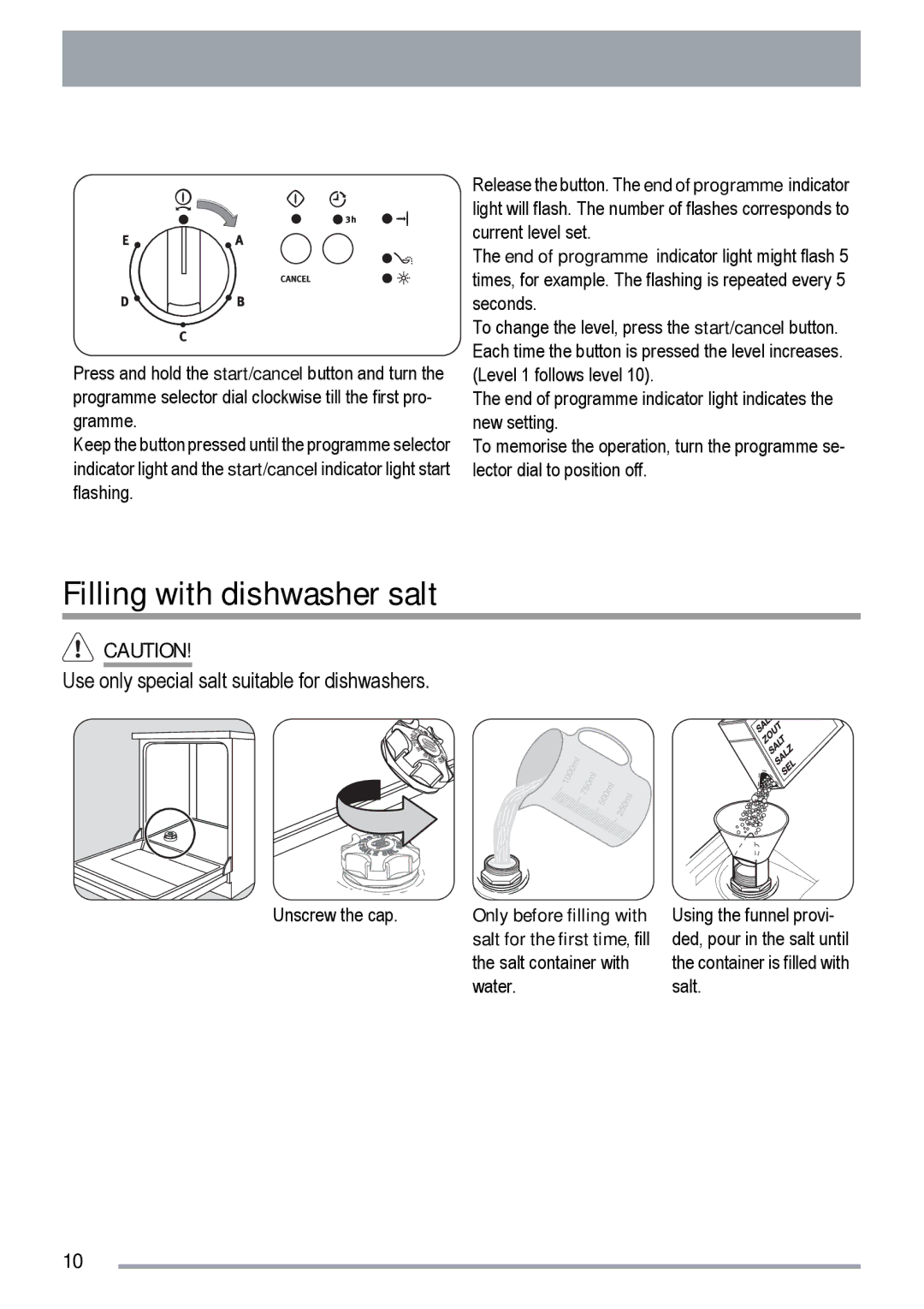 Zanussi zdf231 user manual Filling with dishwasher salt, Use only special salt suitable for dishwashers 