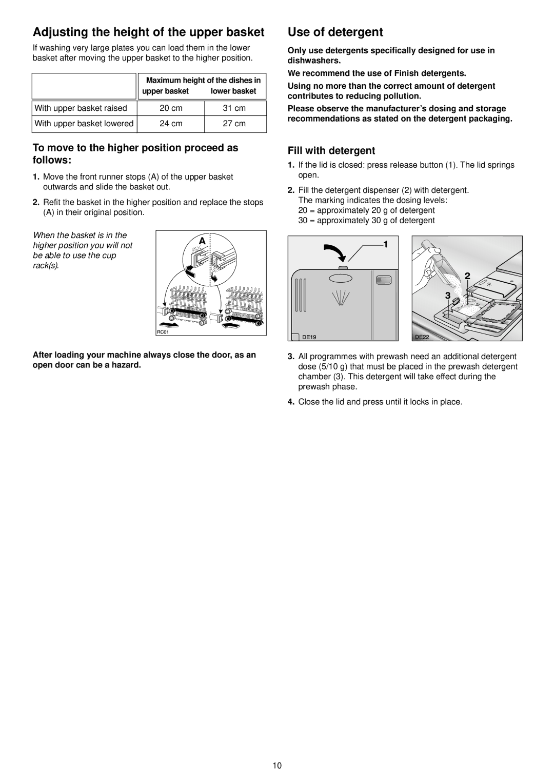 Zanussi ZDF301 manual Adjusting the height of the upper basket, Use of detergent, Fill with detergent 