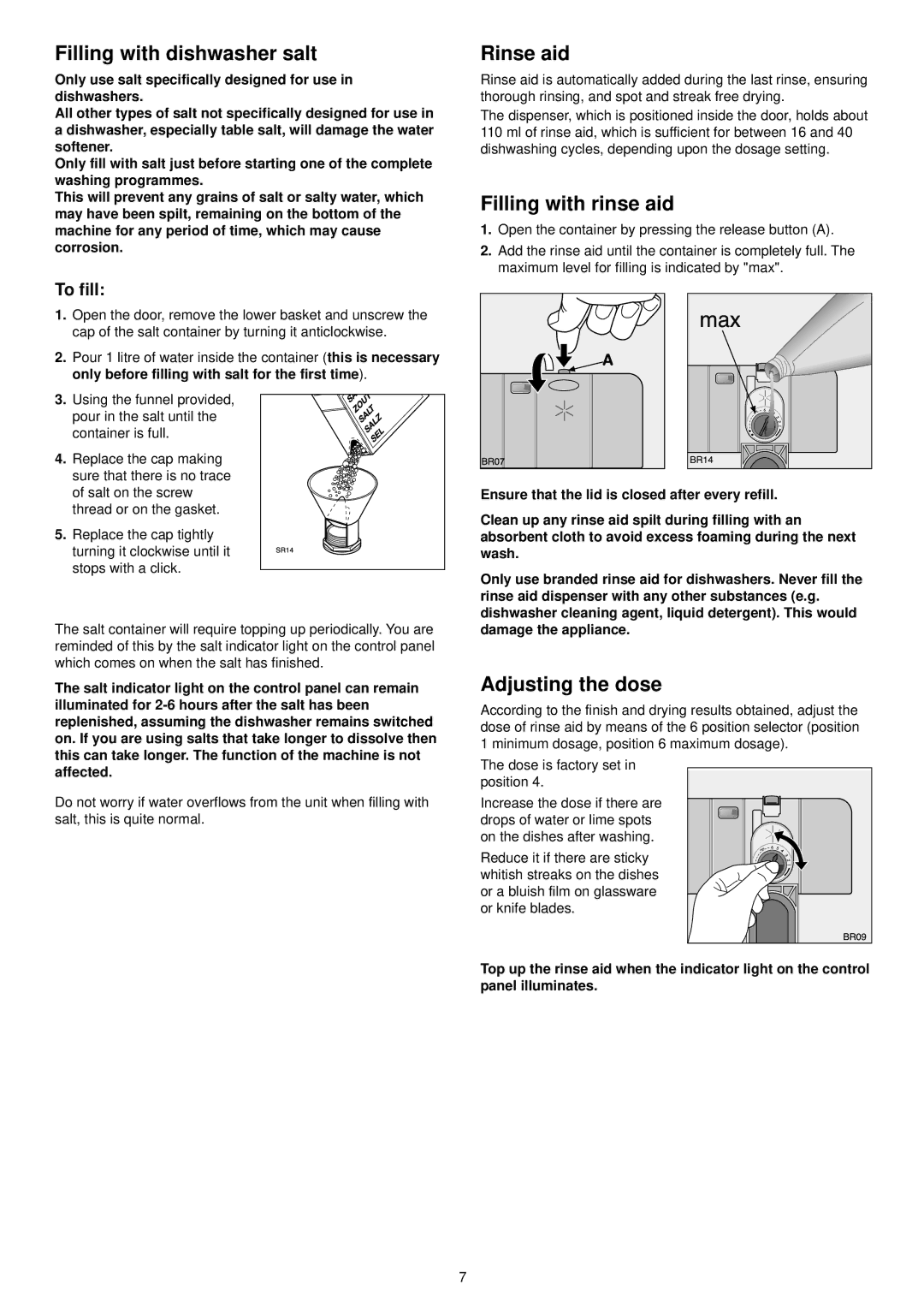 Zanussi ZDF301 manual Filling with dishwasher salt, Rinse aid, Filling with rinse aid, Adjusting the dose, To fill 