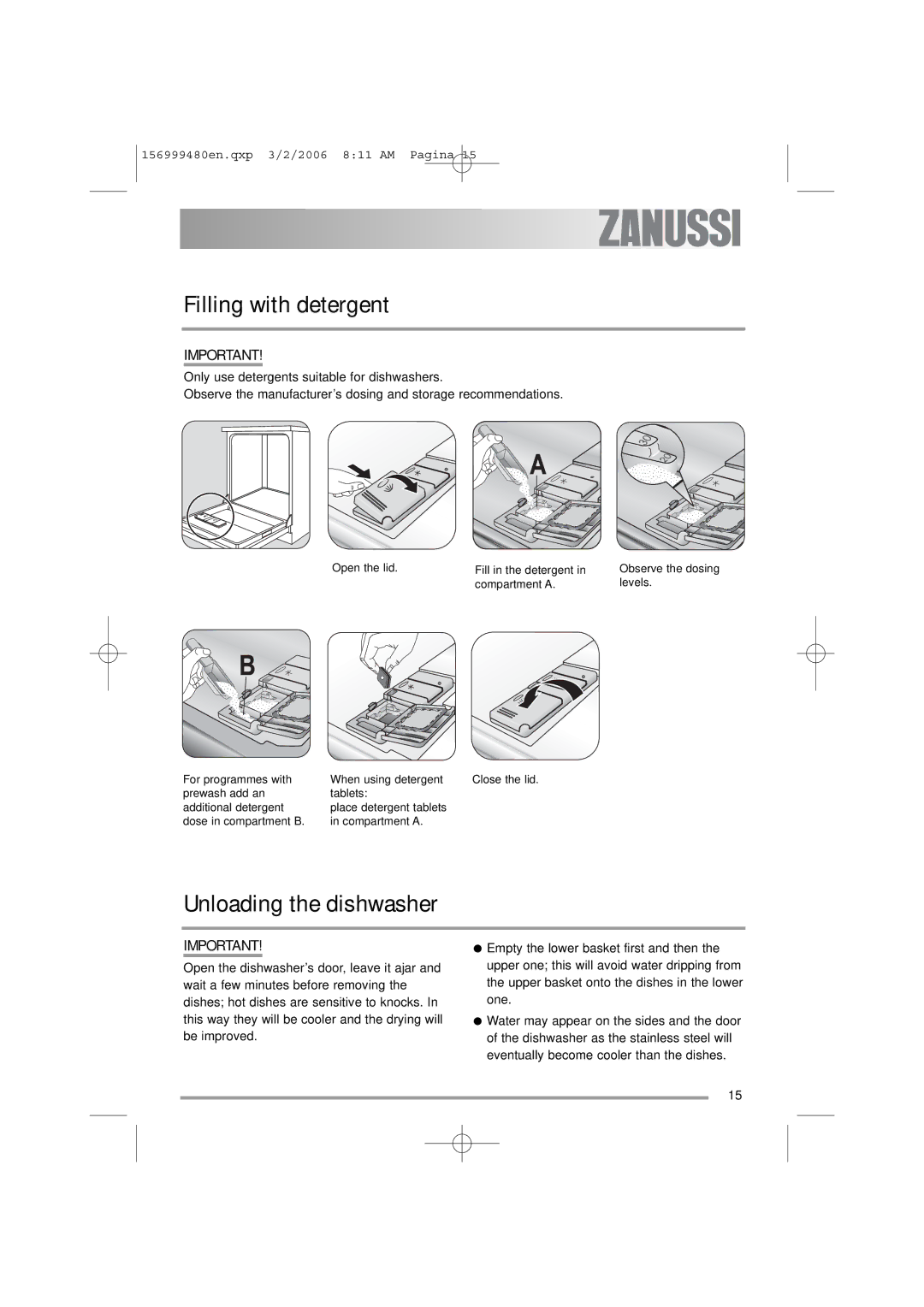 Zanussi ZDF311 user manual Filling with detergent, Unloading the dishwasher 