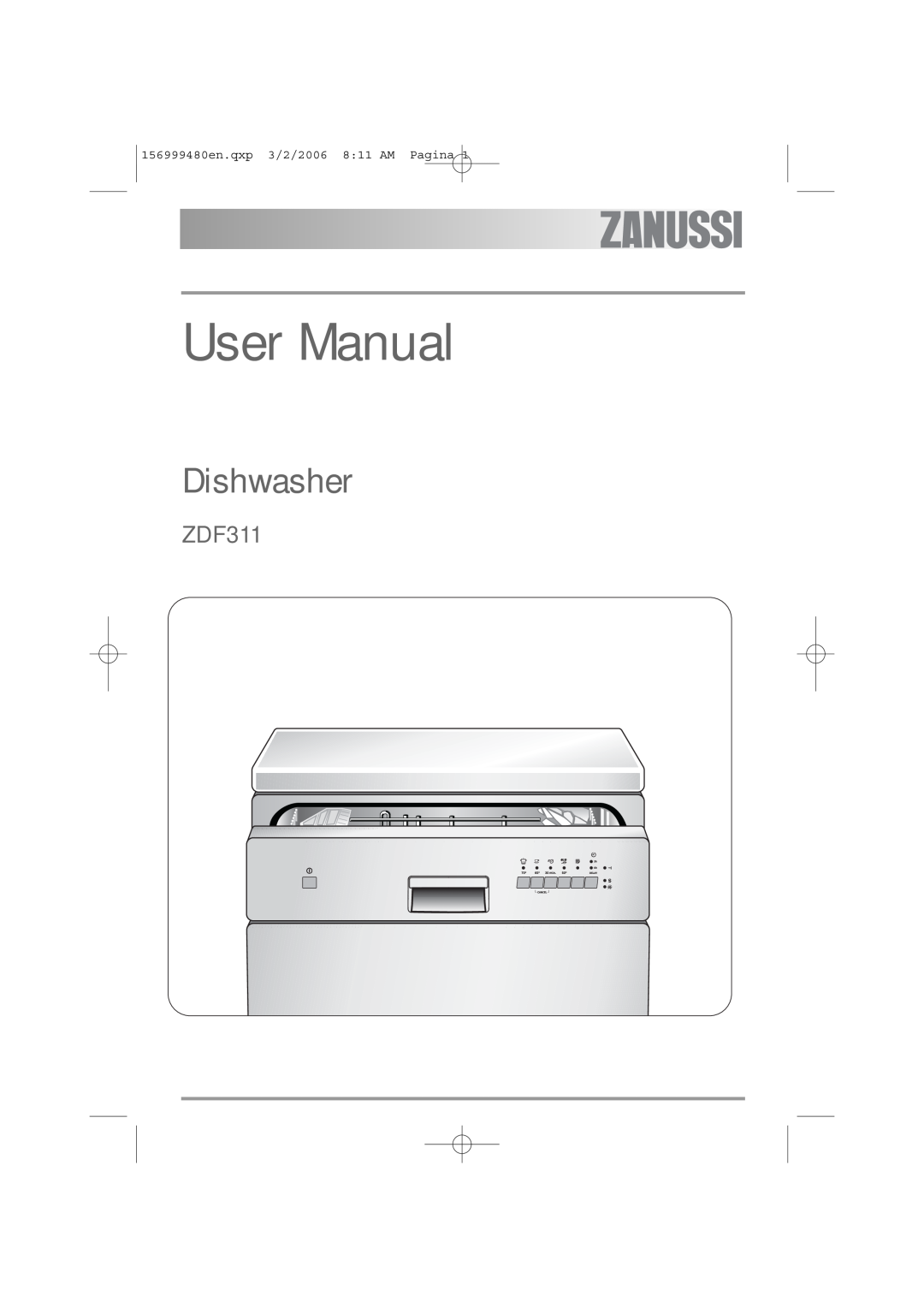 Zanussi ZDF311 user manual User Manual, Dishwasher, 156999480en.qxp 3/2/2006 811 AM Pagina 