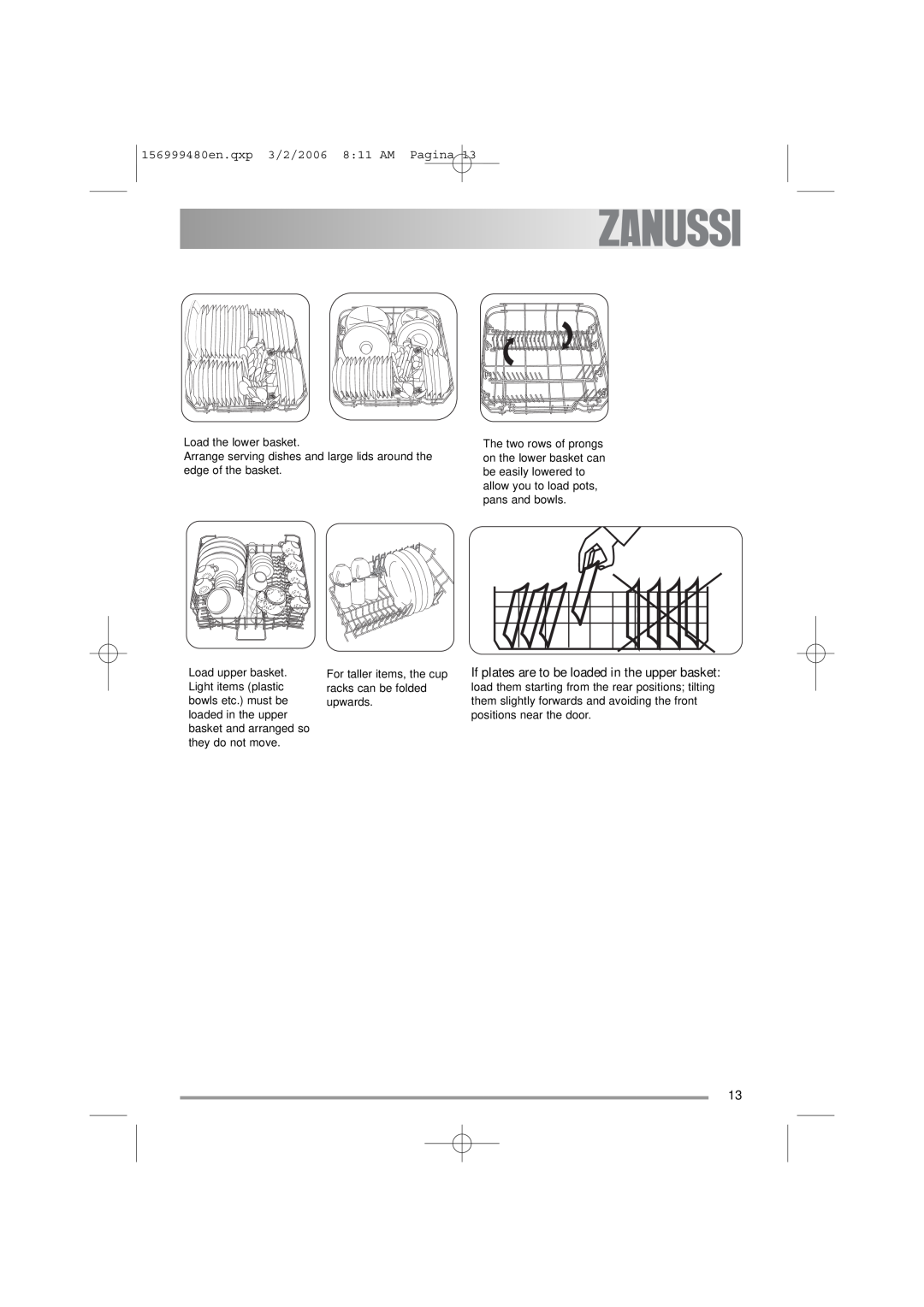 Zanussi ZDF311 user manual Load the lower basket, Arrange serving dishes and large lids around the edge of the basket 