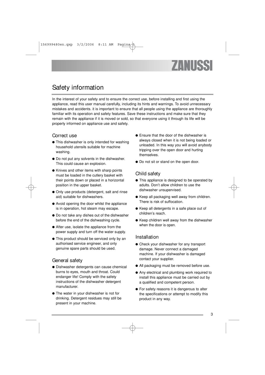 Zanussi ZDF311 user manual Safety information, Correct use, General safety, Child safety, Installation 