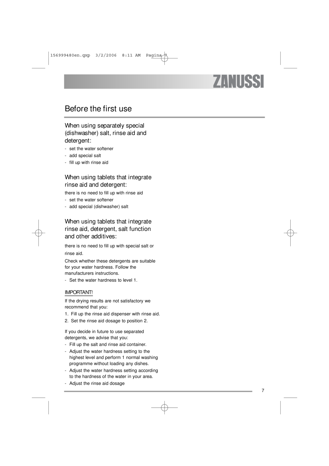 Zanussi ZDF311 user manual Before the first use, When using tablets that integrate rinse aid and detergent 