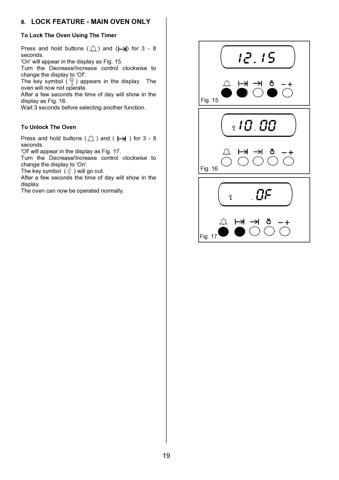 Zanussi ZDF867 manual Lock Feature Main Oven only, To Lock The Oven Using The Timer, To Unlock The Oven 