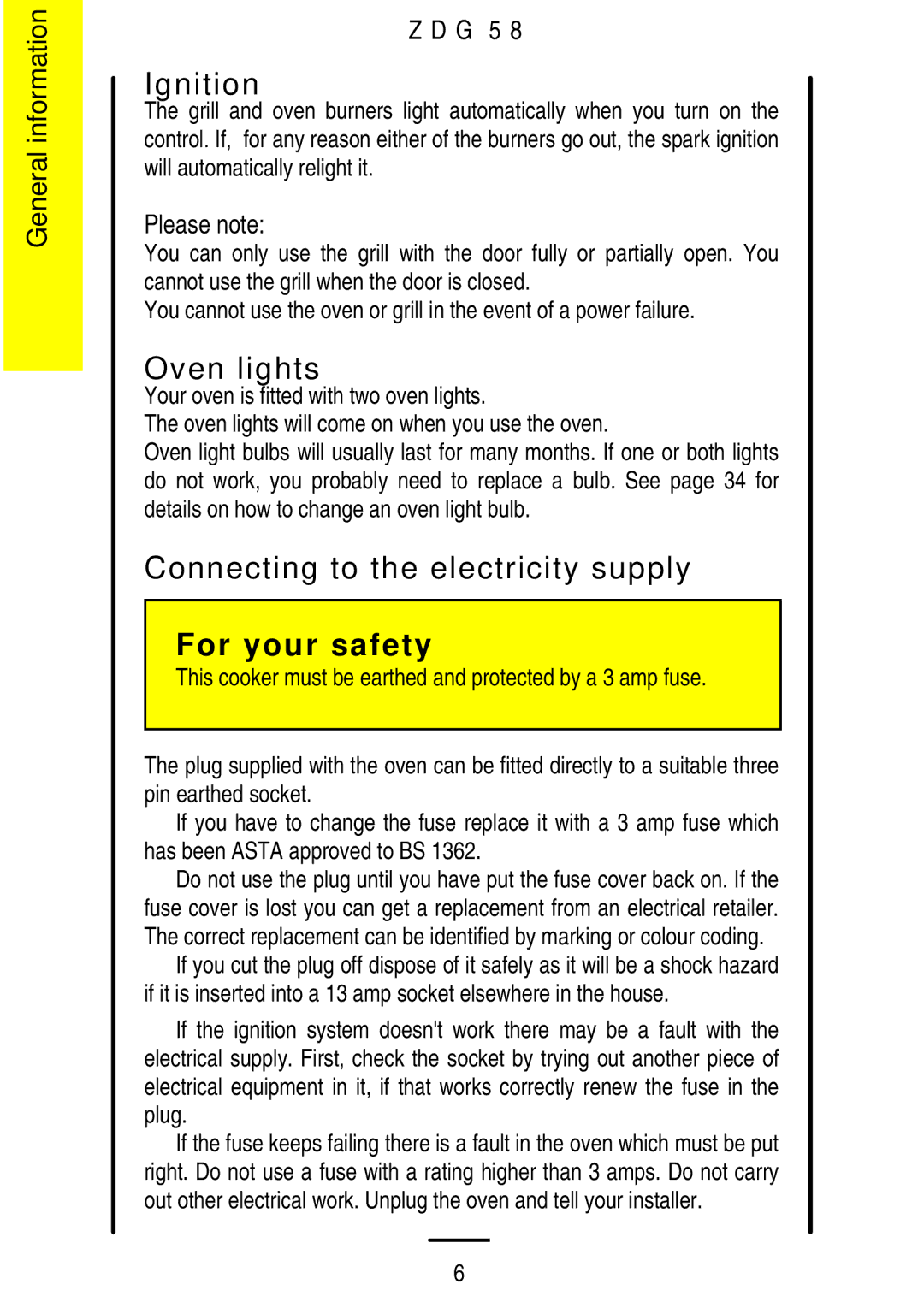 Zanussi ZDG 58 manual Ignition, Oven lights, Connecting to the electricity supply, Please note 