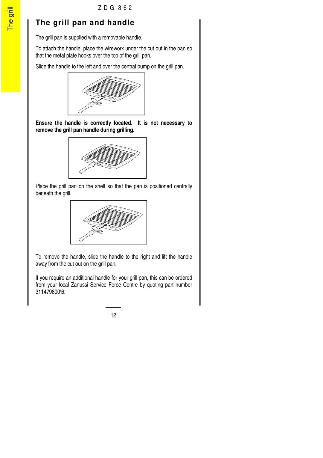 Zanussi ZDG 862 manual Grill pan and handle, Grill pan is supplied with a removable handle 