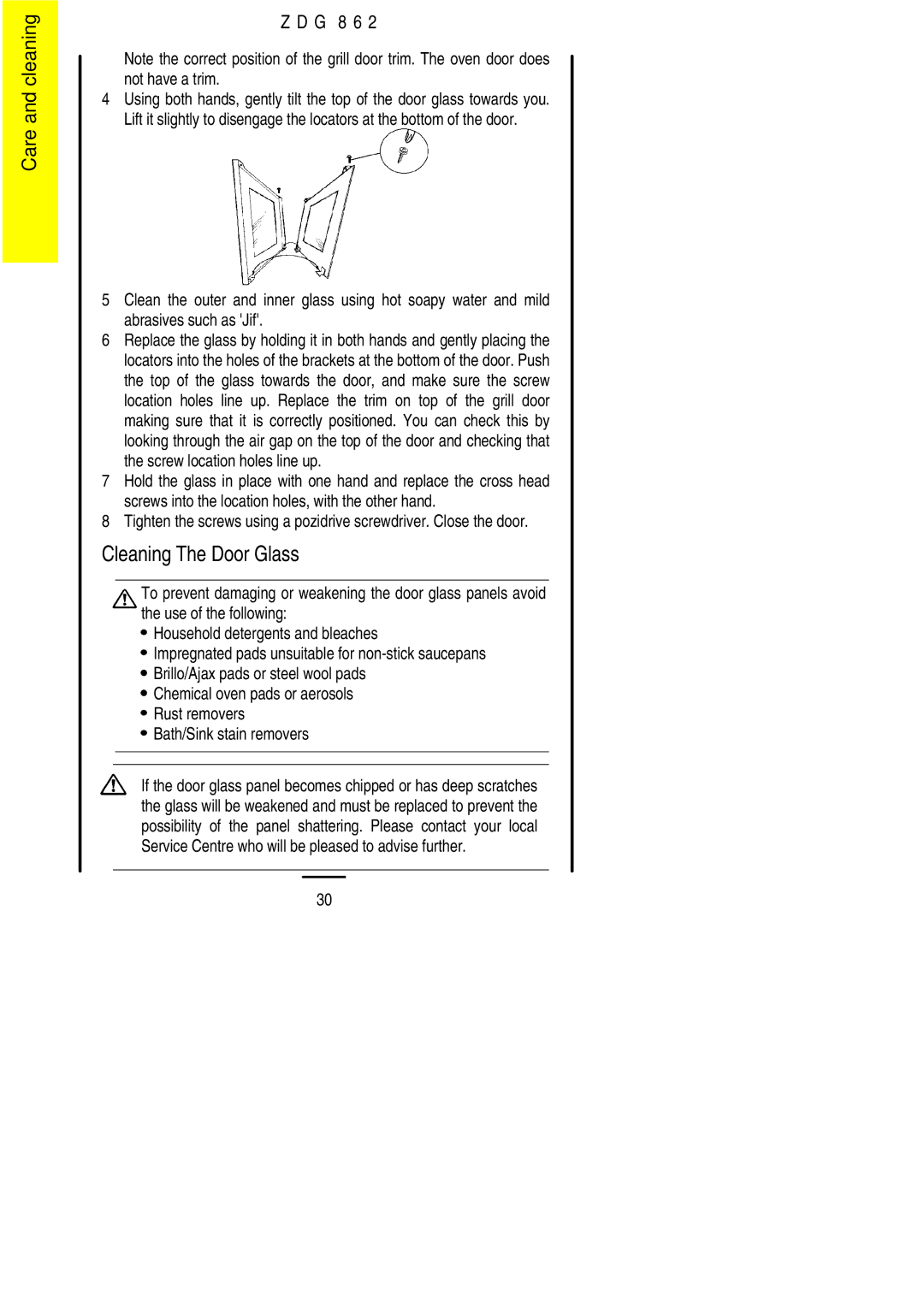 Zanussi ZDG 862 manual Cleaning The Door Glass, Rust removers Bath/Sink stain removers 