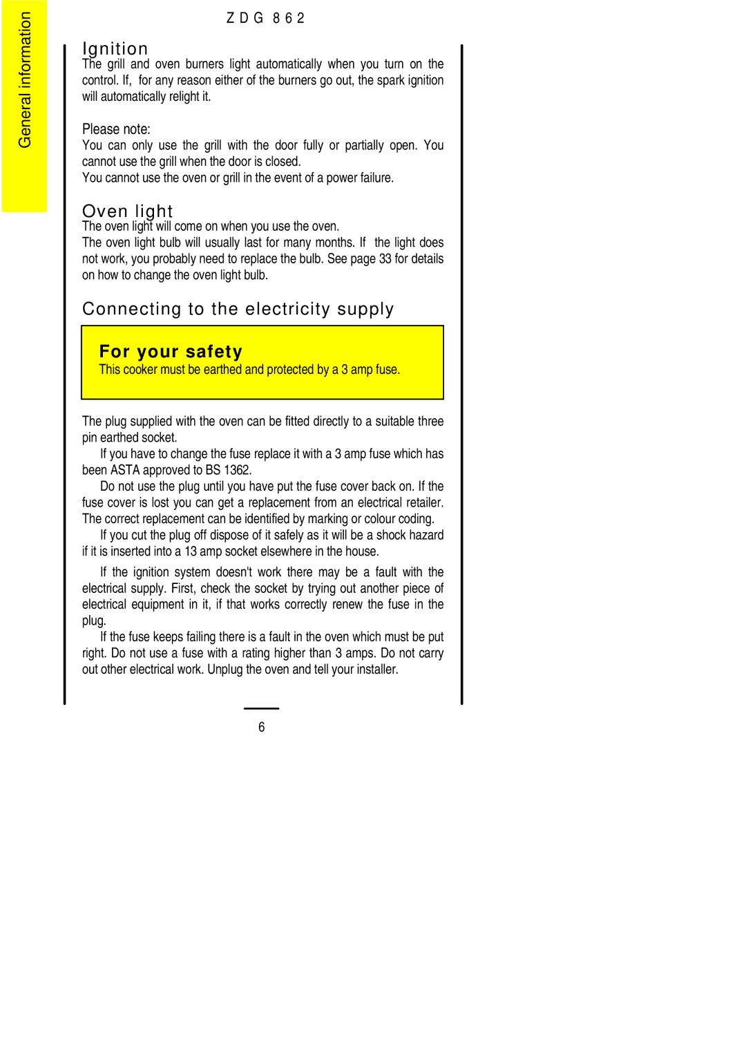 Zanussi ZDG 862 manual Ignition, Oven light, Connecting to the electricity supply, Please note 