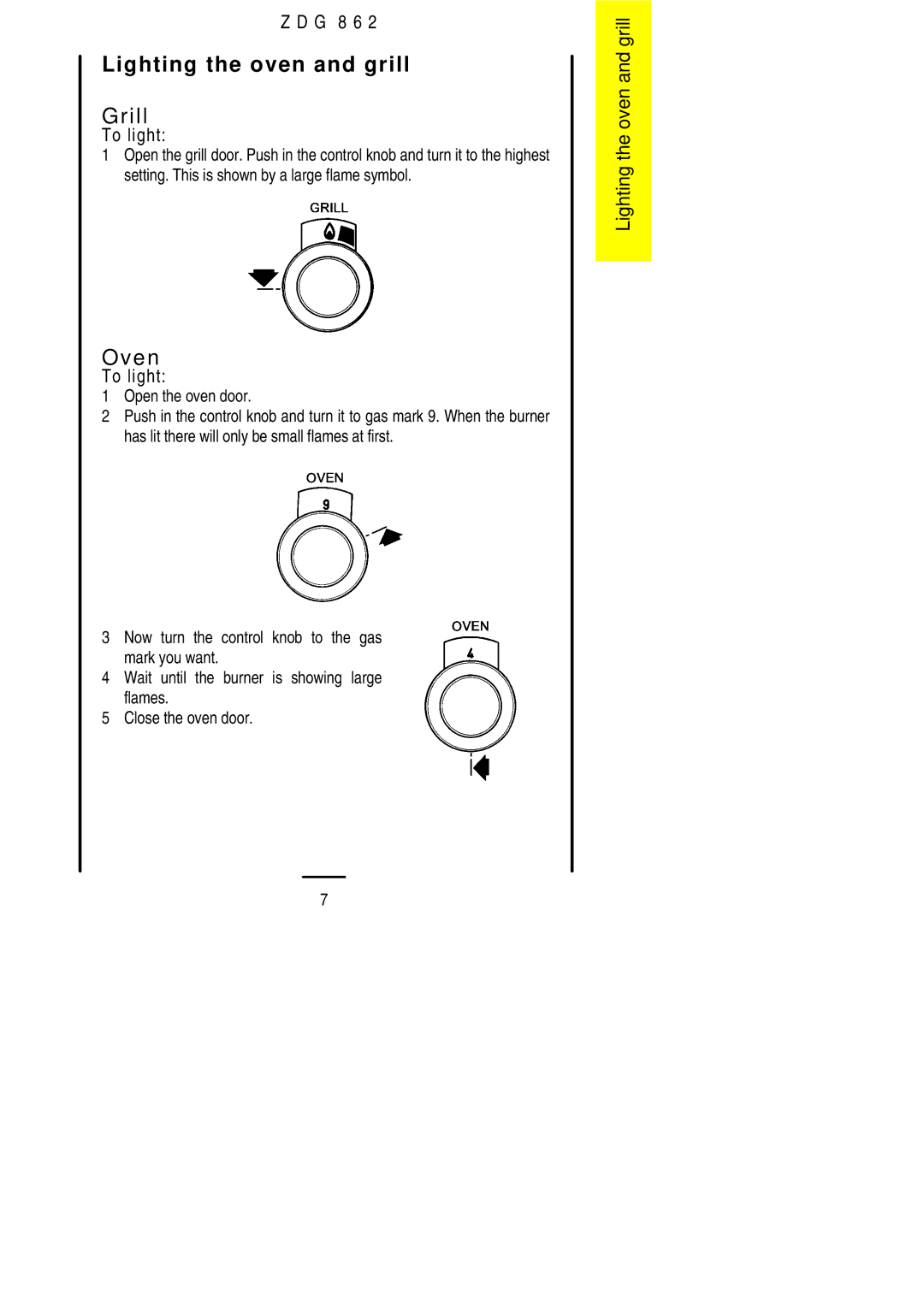 Zanussi ZDG 862 manual Lighting the oven and grill, Grill, Oven, To light 