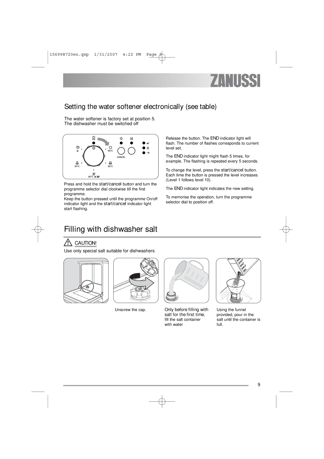 Zanussi ZDI 100 Filling with dishwasher salt, Setting the water softener electronically see table, Salt for the first time 