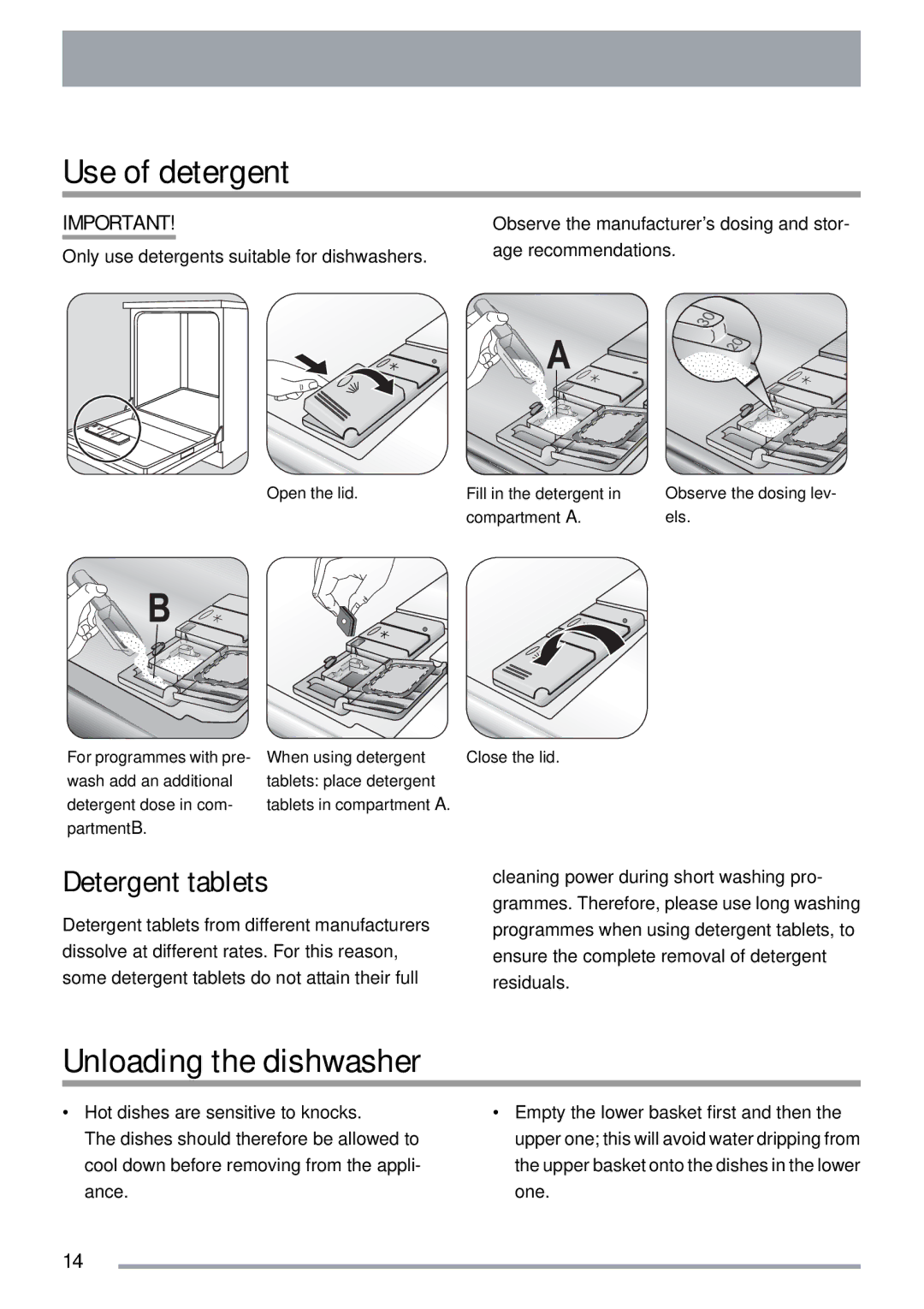 Zanussi ZDI 122 user manual Use of detergent, Unloading the dishwasher, Detergent tablets 