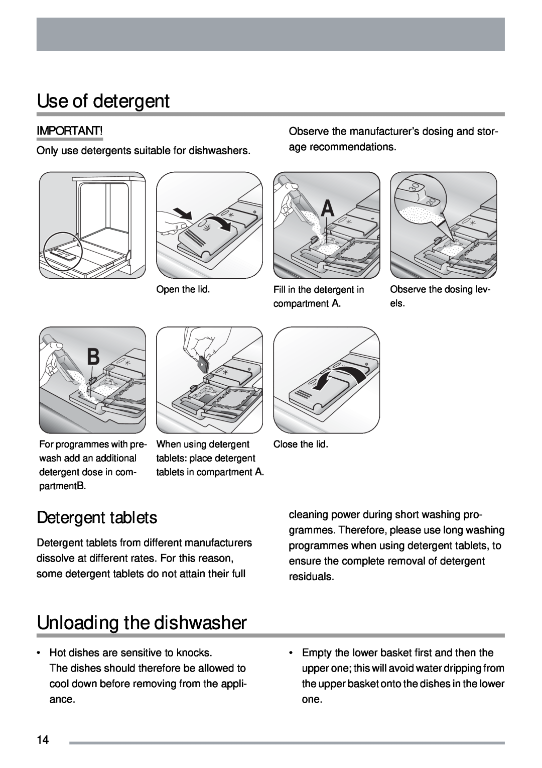 Zanussi ZDI 122 user manual Use of detergent, Unloading the dishwasher, Detergent tablets 